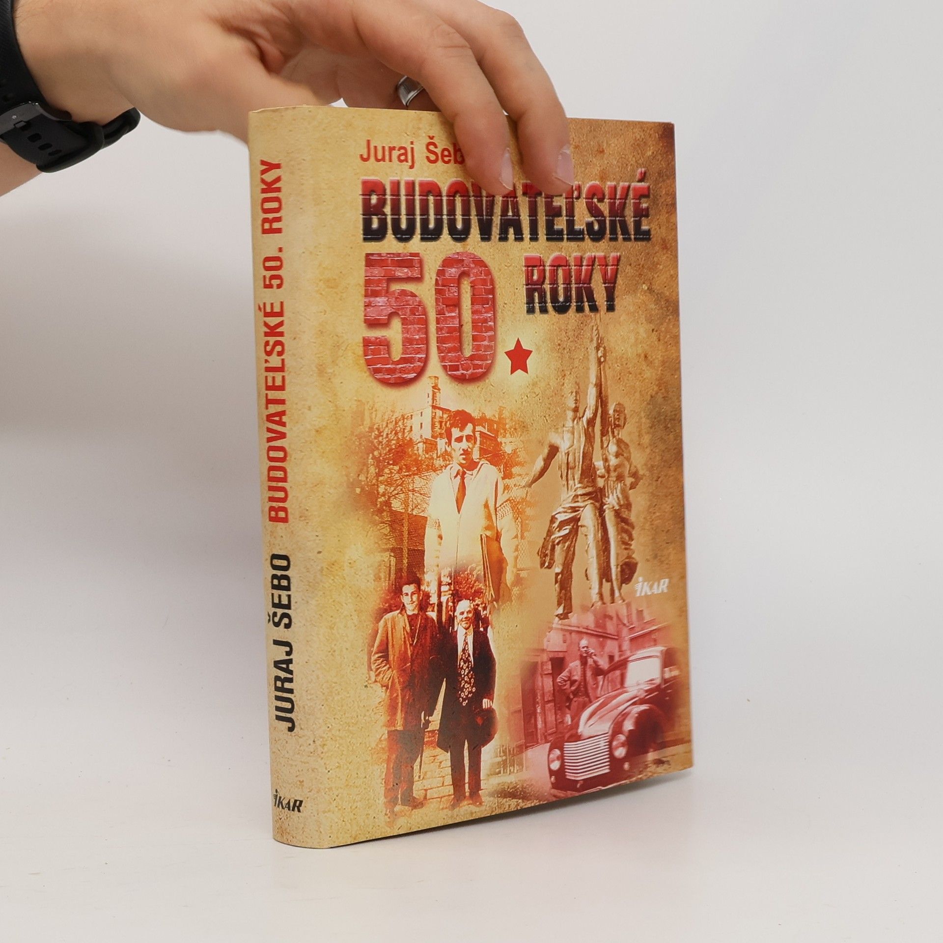 Juraj Šebo Budovateľské 50. roky