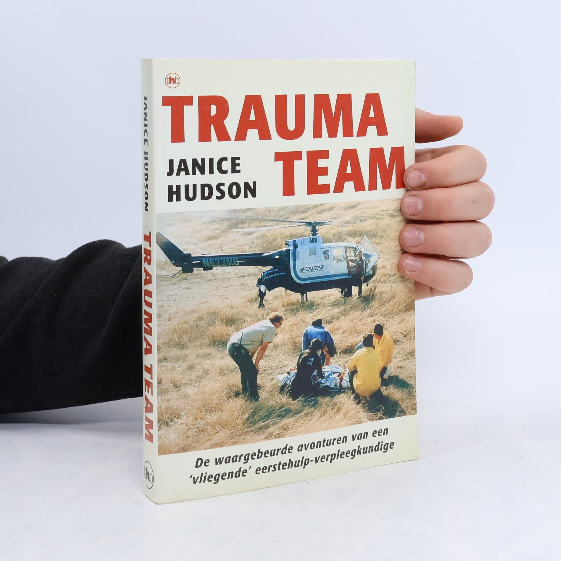 Janice Hudson Trauma Team