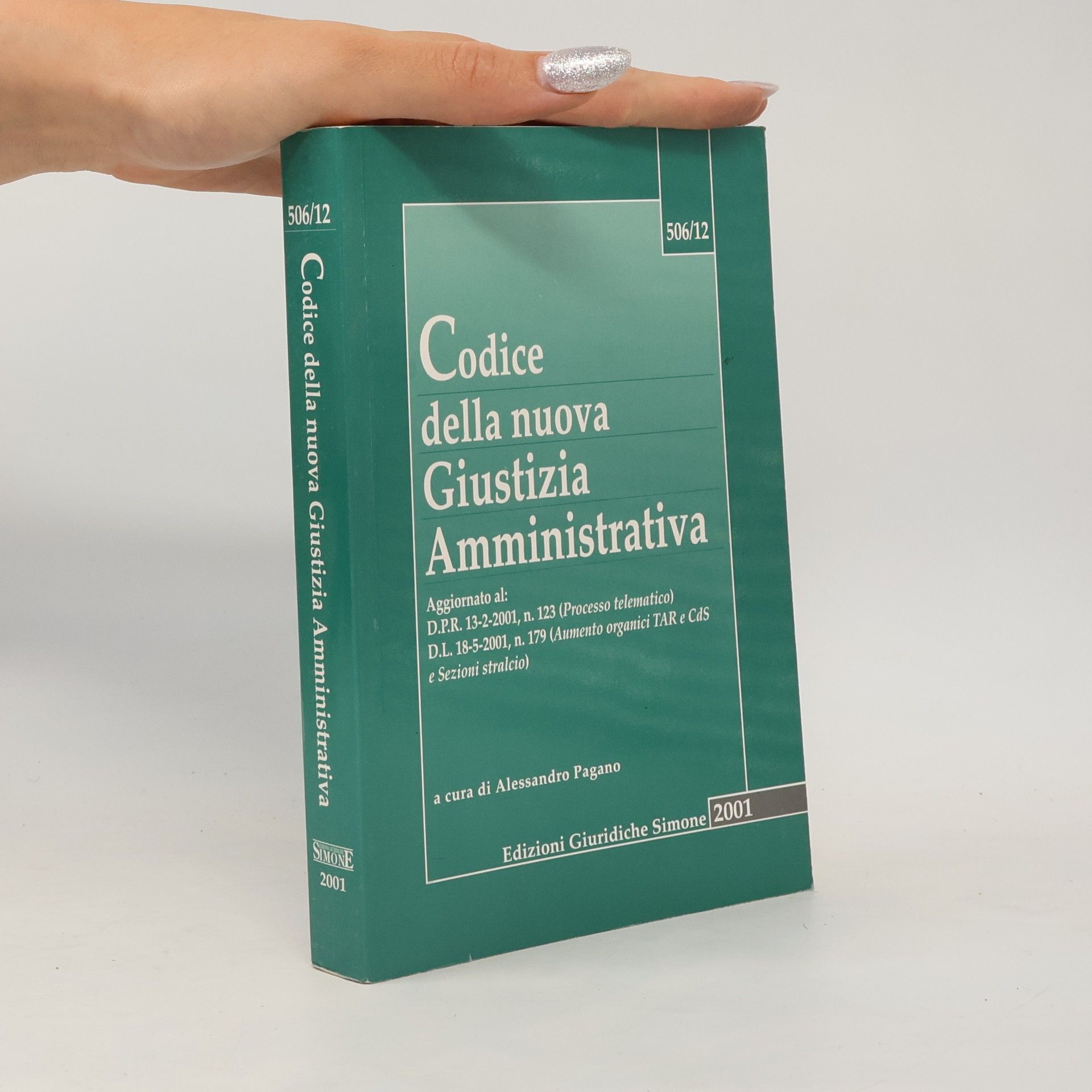 Alessandro Pagano Codice della nuova Giustizia Amministrativa