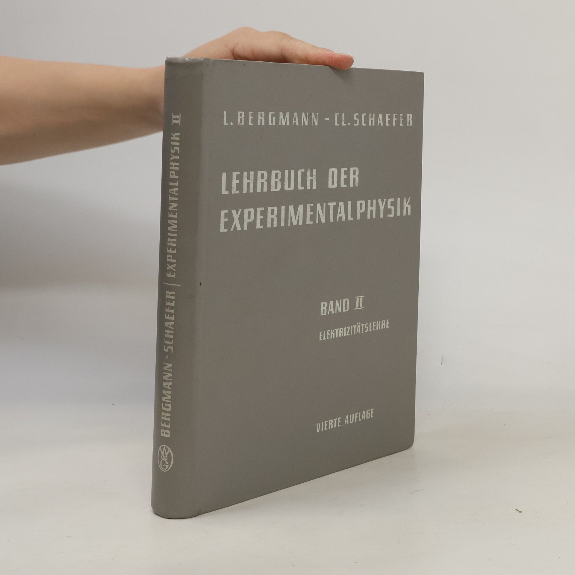 L. Bergmann Lehrbuch der Experimentalphysik. Band II