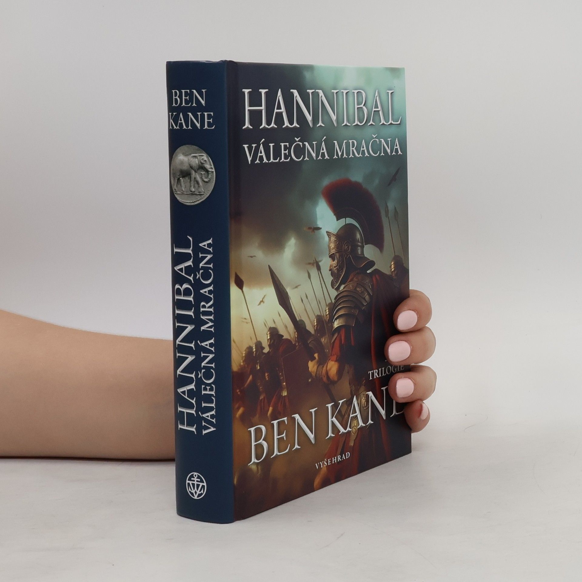 Ben Kane Hannibal. Válečná mračna. 3. díl