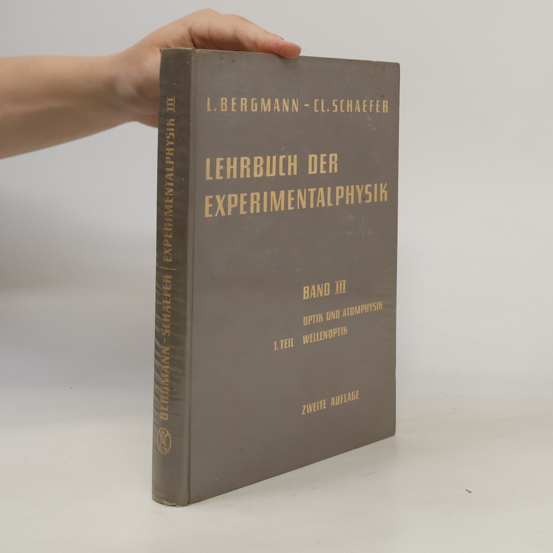 L. Bergmann Lehrbuch der Experimentalphysik III