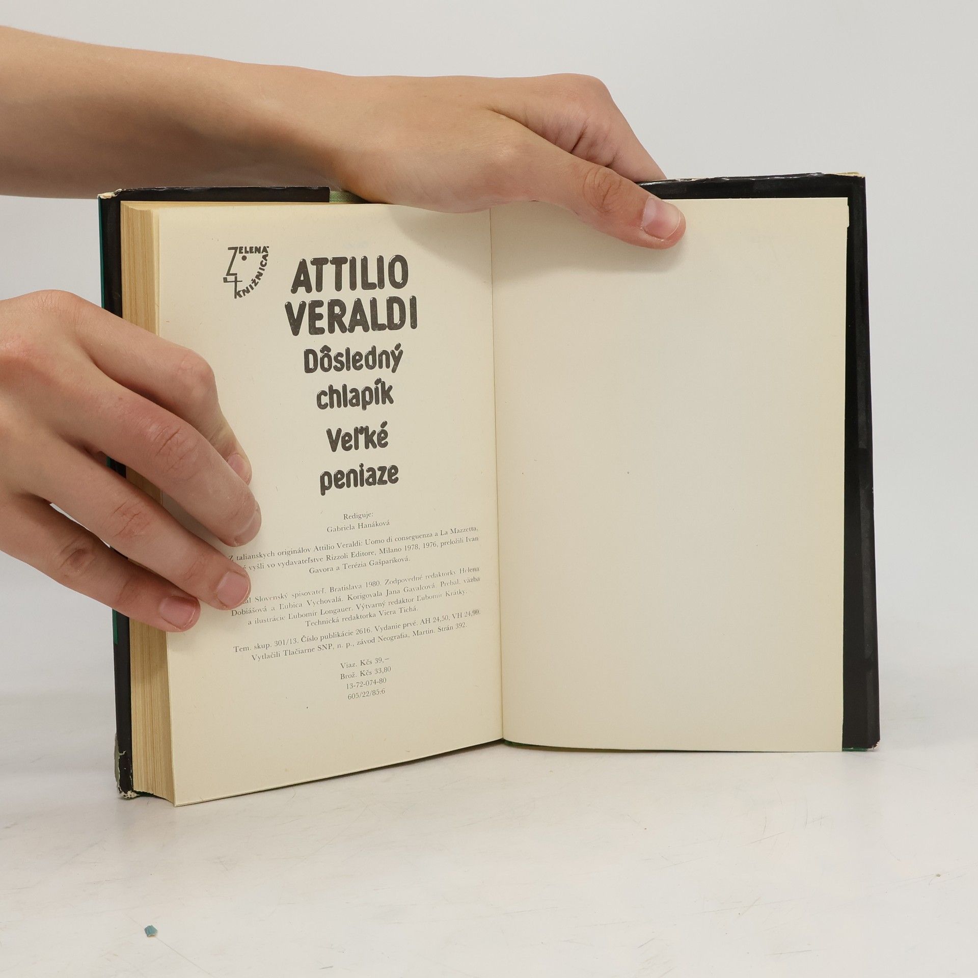 Attilio Veraldi Dôsledný chlapík. Veľké peniaze