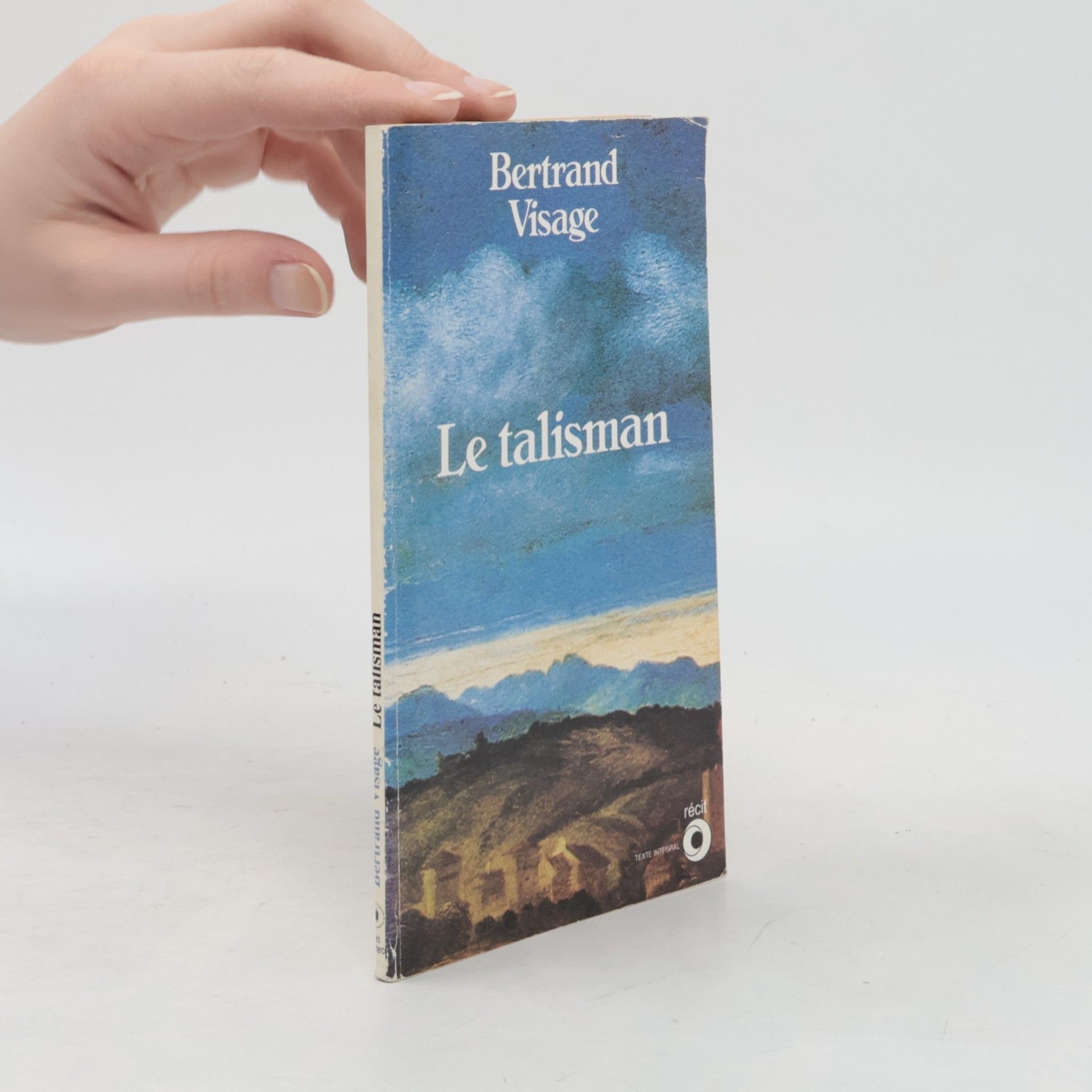 Bertrand Visage Le talisman - Texte intégral