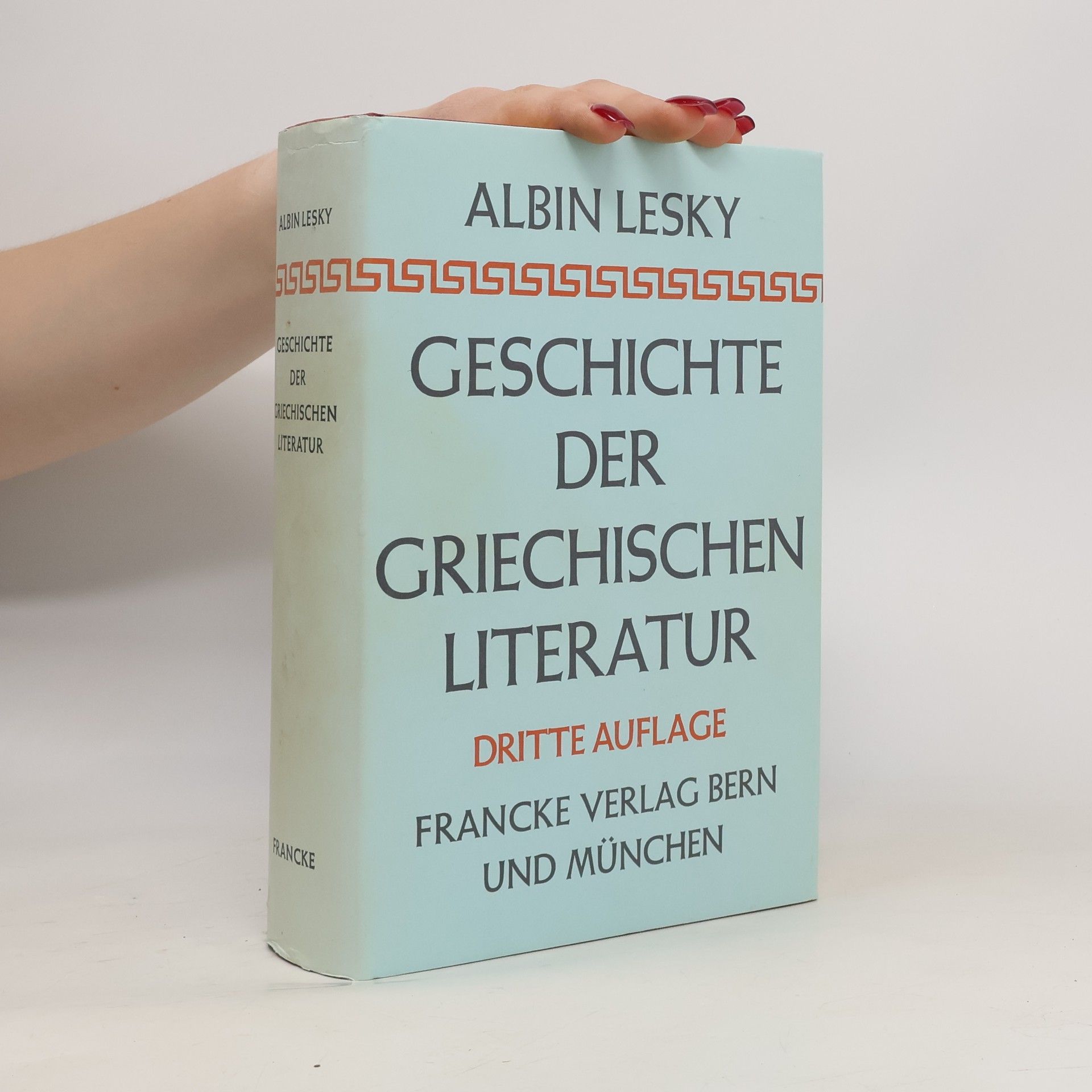 Albin Lesky Geschichte der griechischen Literatur