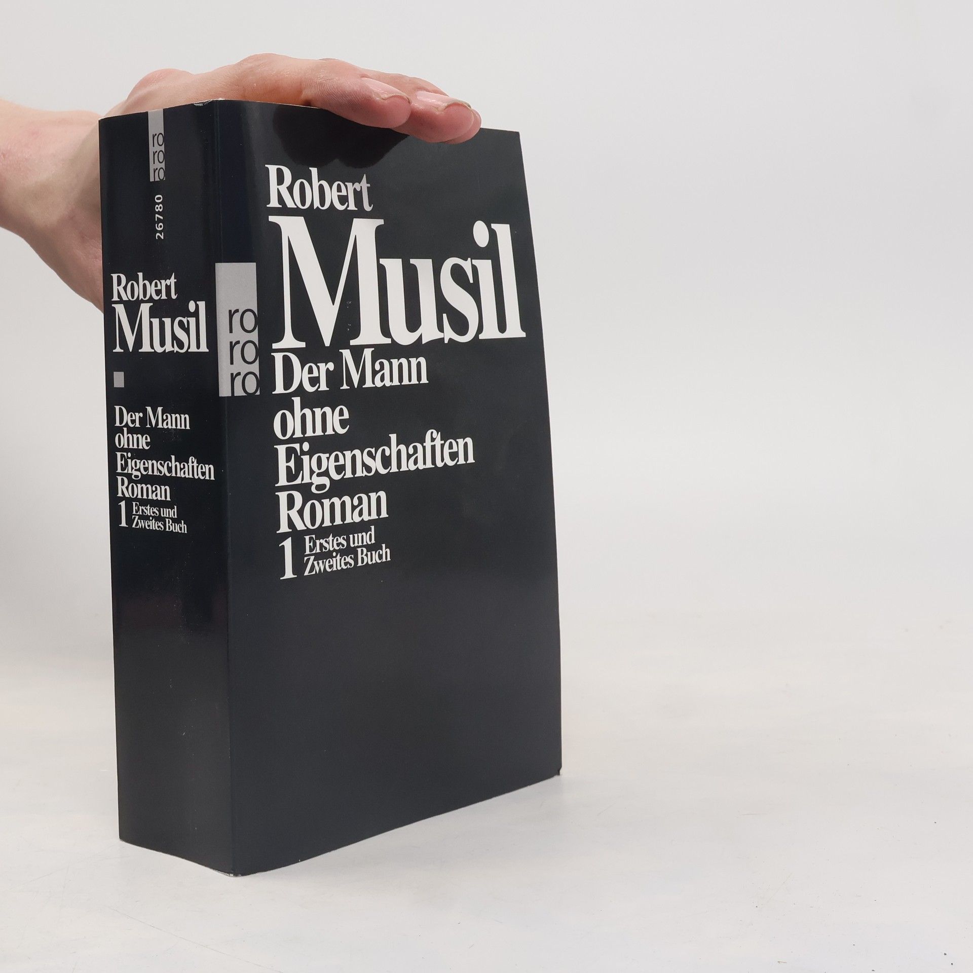 Robert Musil Der Mann ohne Eigenschaften I