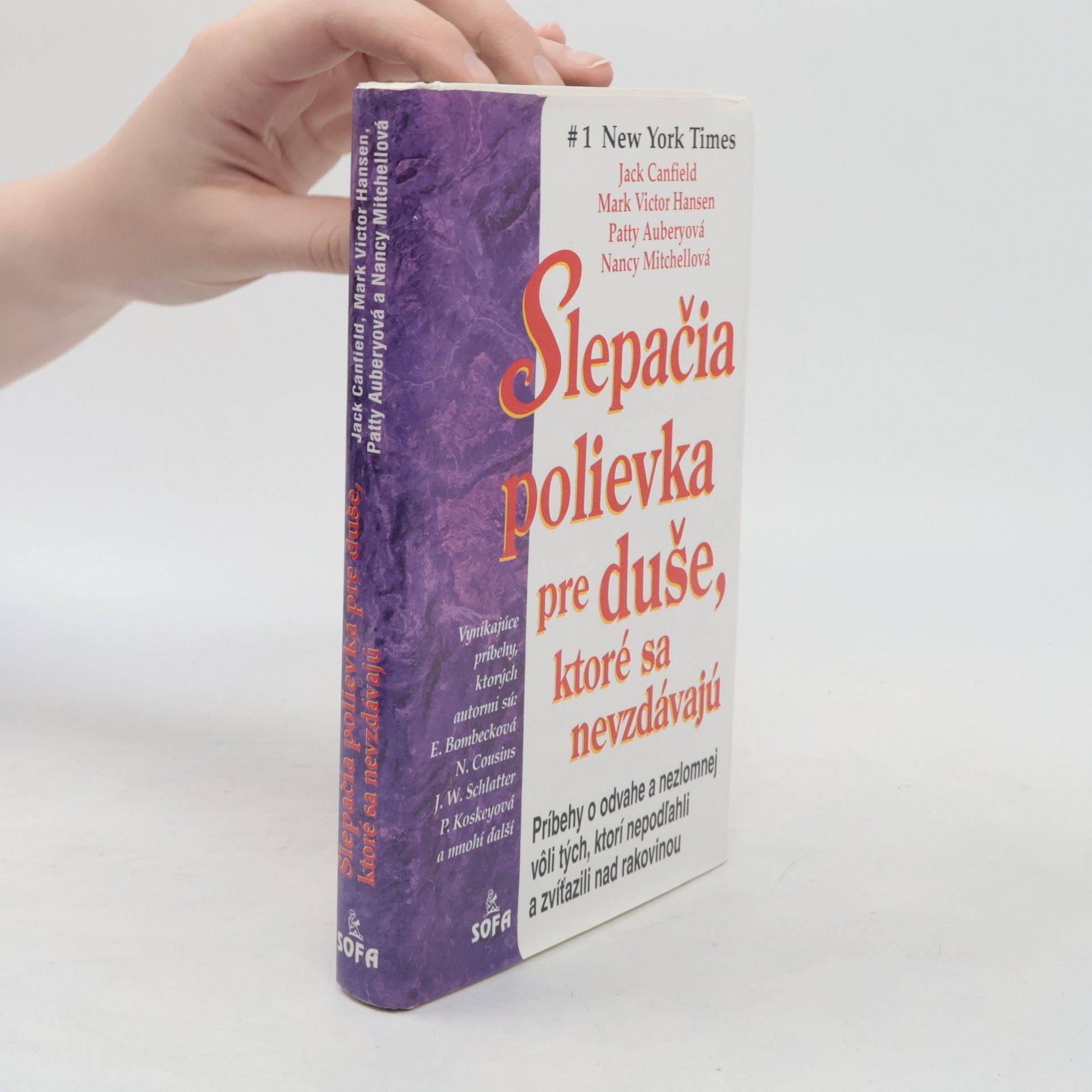 Jack Canfield Slepačia polievka pre duše, ktoré sa nevzdávajú
