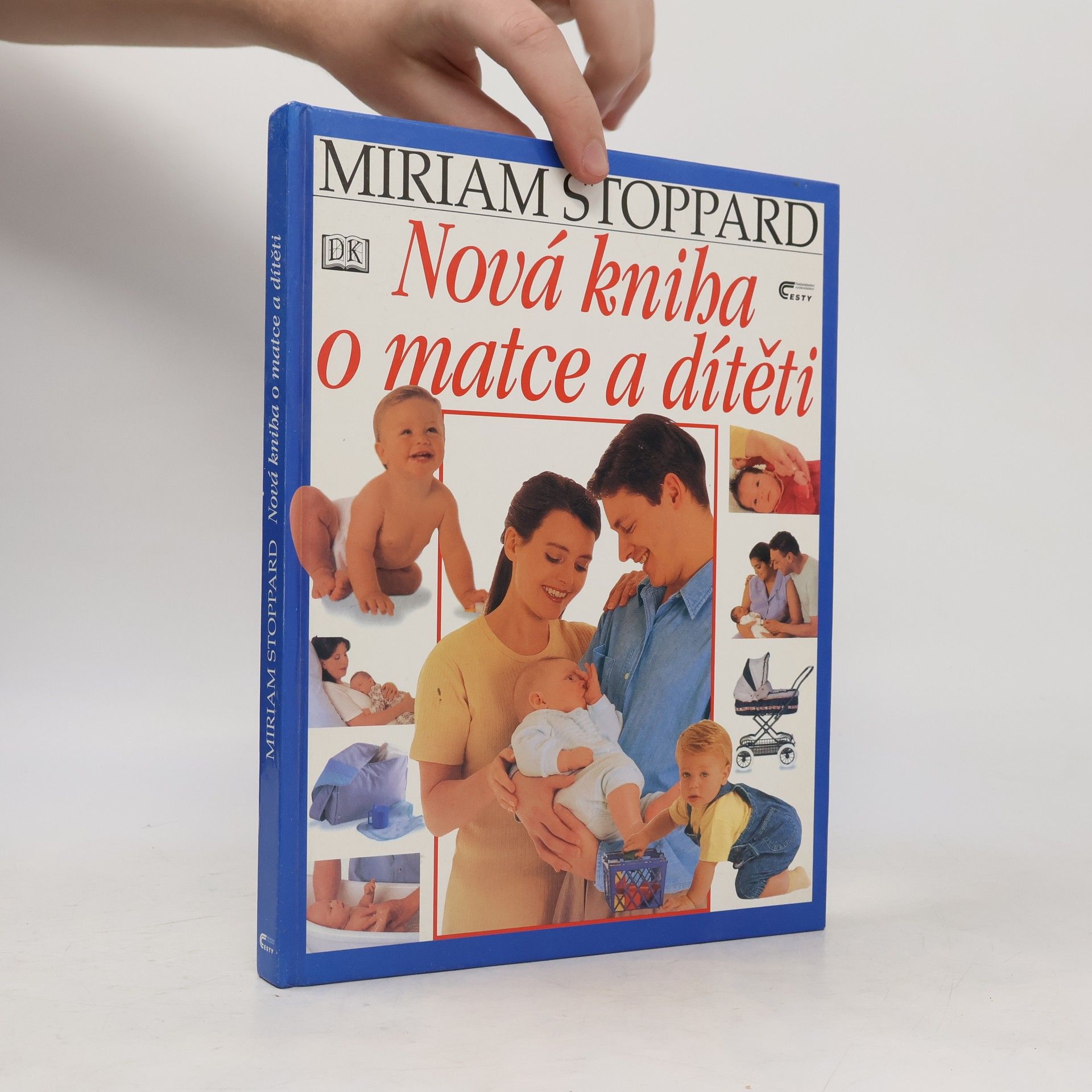Miriam Stoppard Nová kniha o matce a dítěti