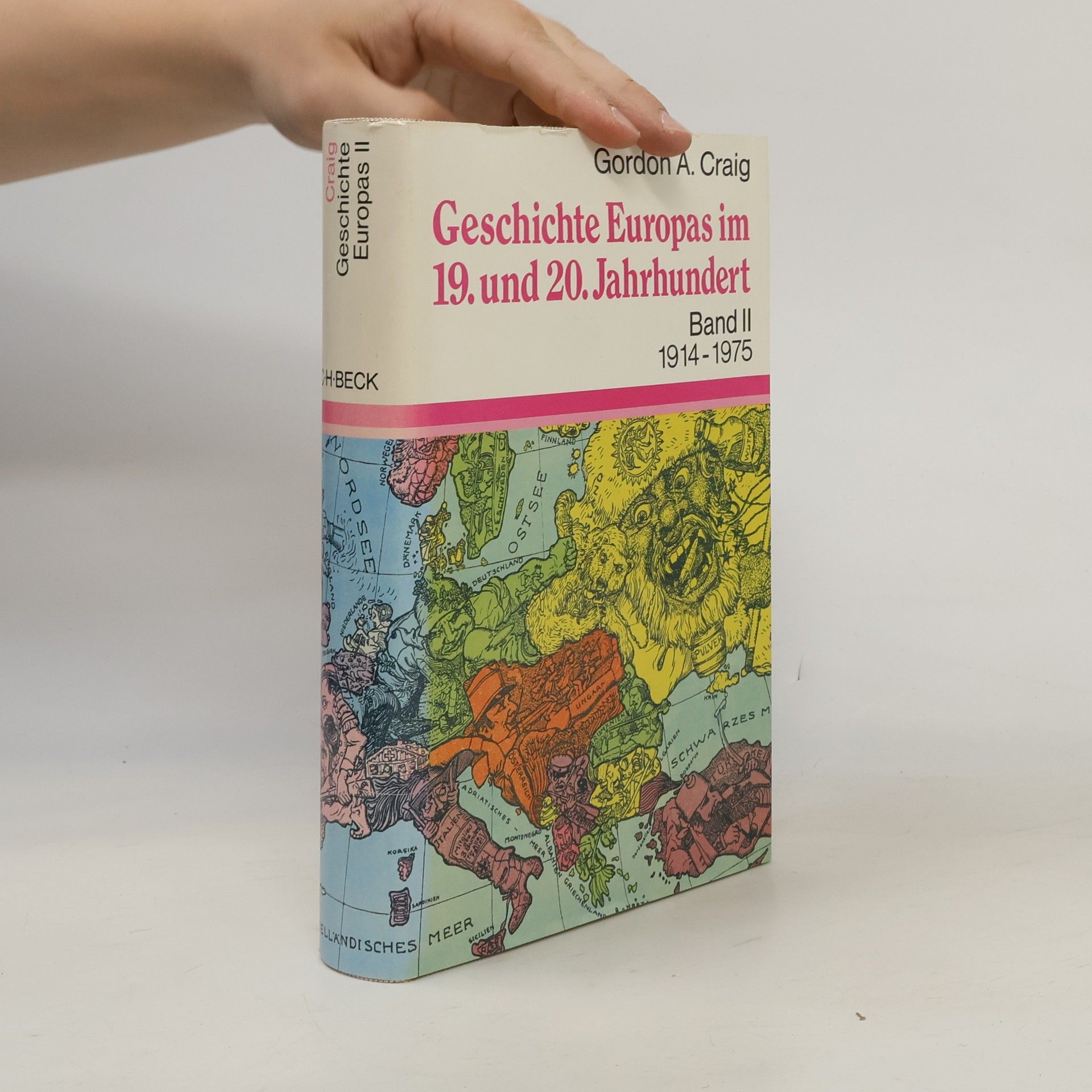 Gordon A. Craig Geschichte Europas im 19. und 20. Jahrhundert, 1914-1975