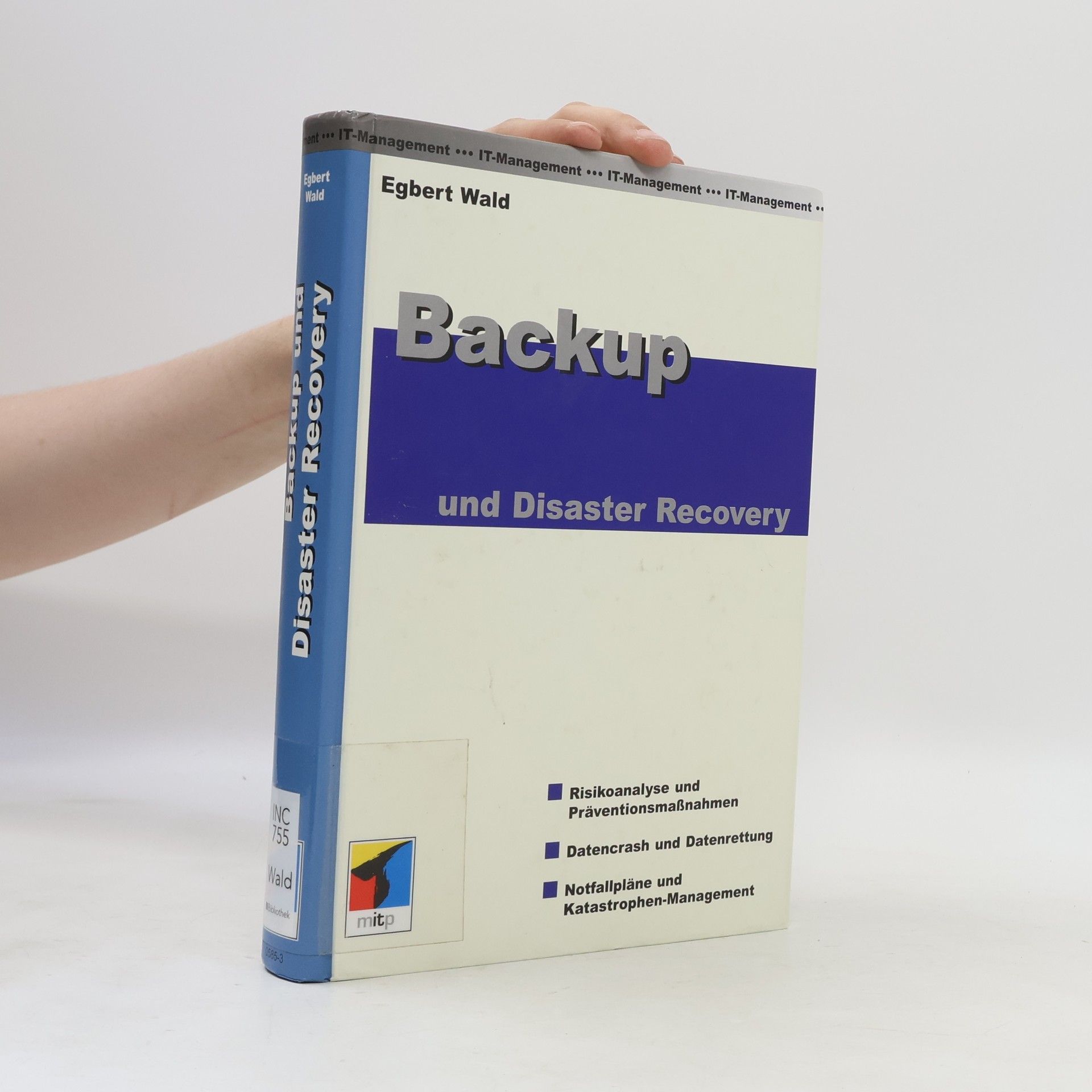 Egbert Wald Backup & Disaster Recovery