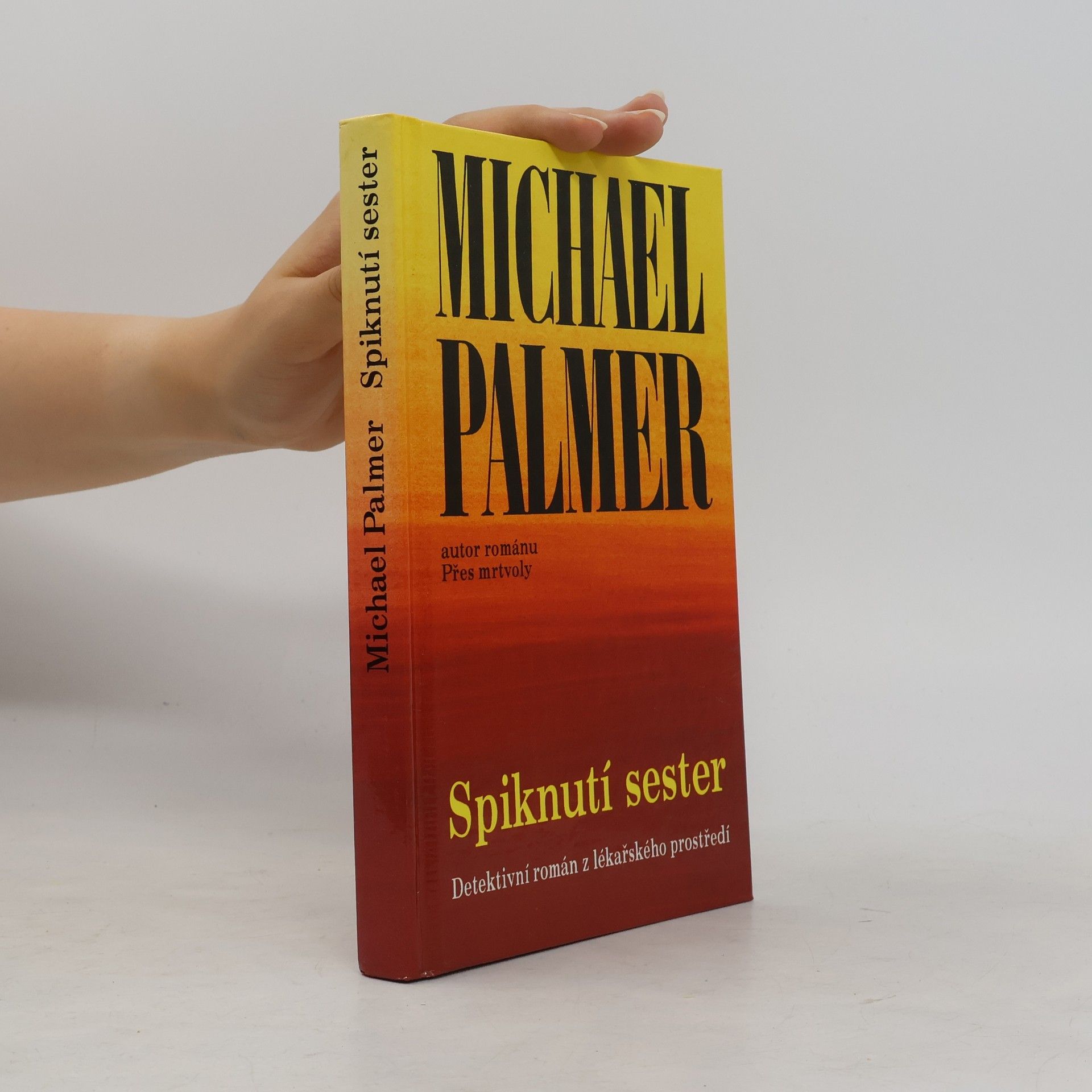 Michael Palmer Spiknutí sester