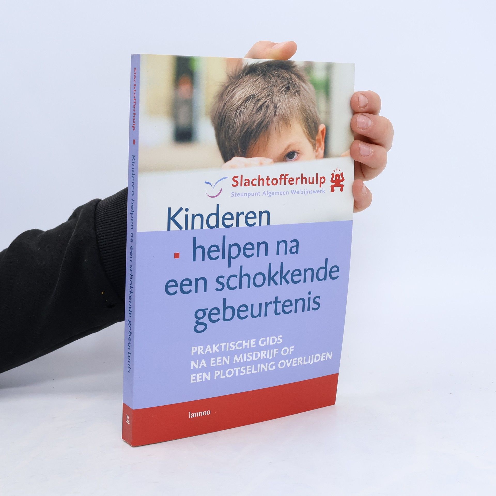 Kinderwerking Slachtofferhulp Kinderen helpen na een schokkende gebeurtenis