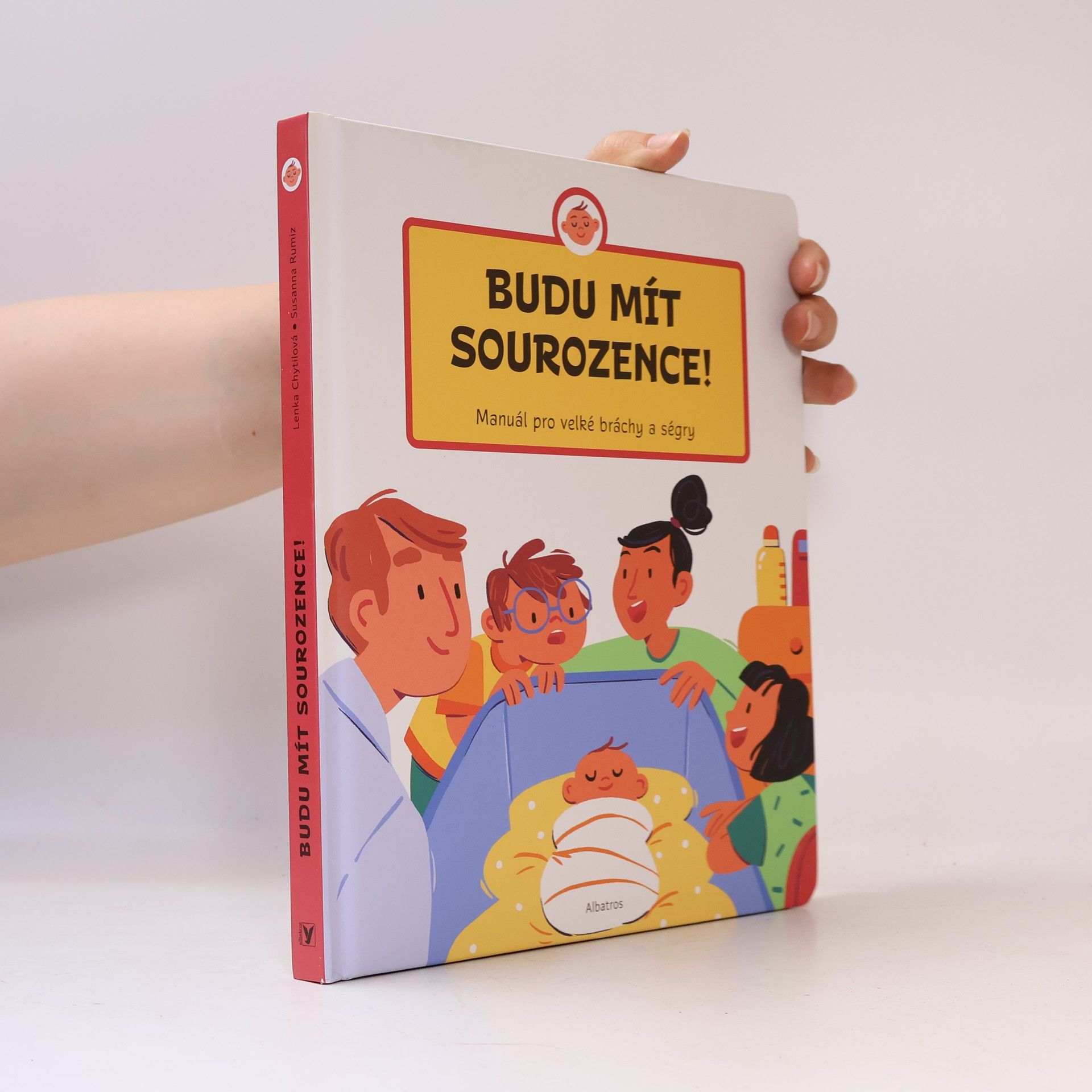 Susanna Rumiz Budu mít sourozence! : manuál pro velké bráchy a ségry