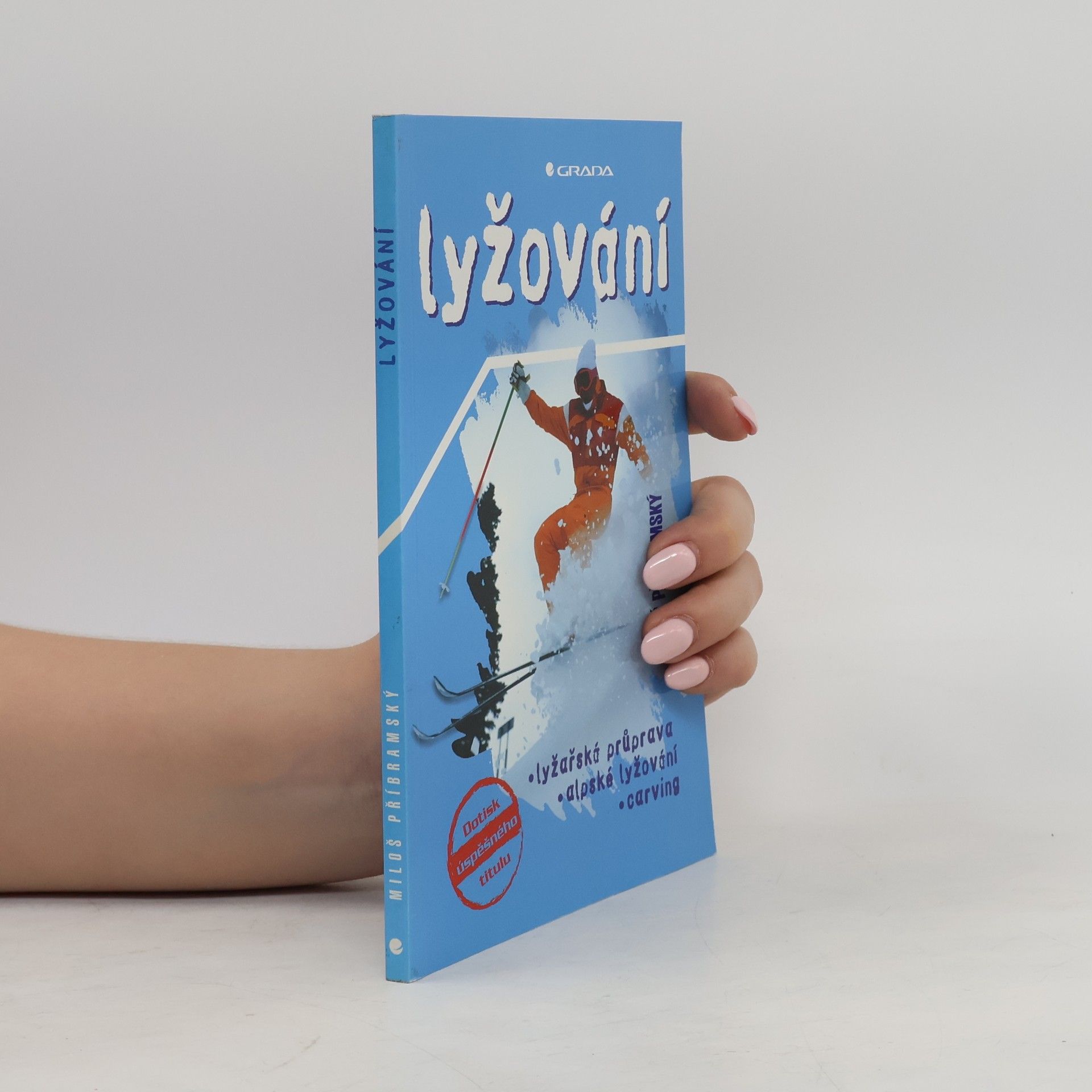 Miloš Příbramský Lyžování