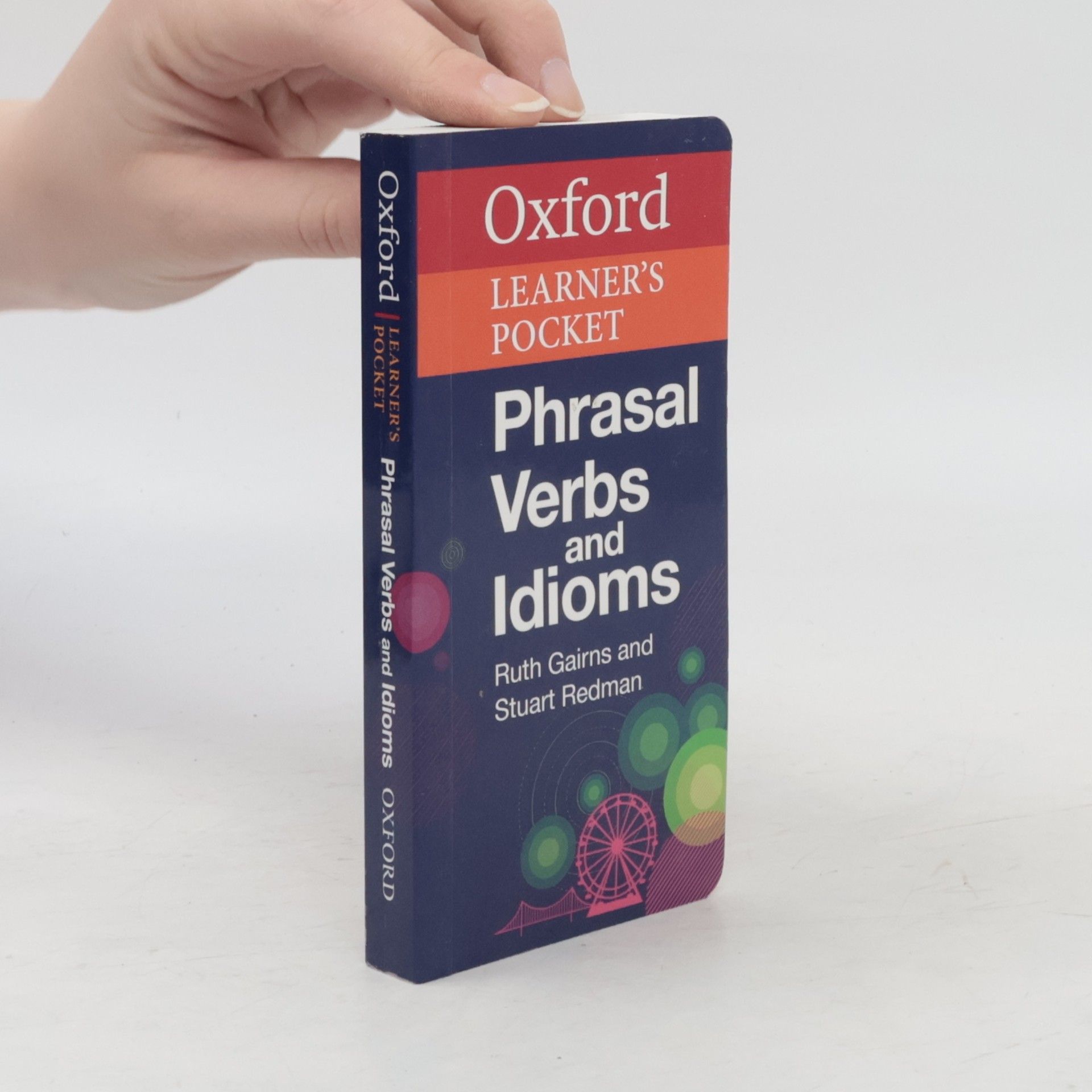 Oxford University Press Oxford Learner's Pocket Phrasal Verbs and Idioms