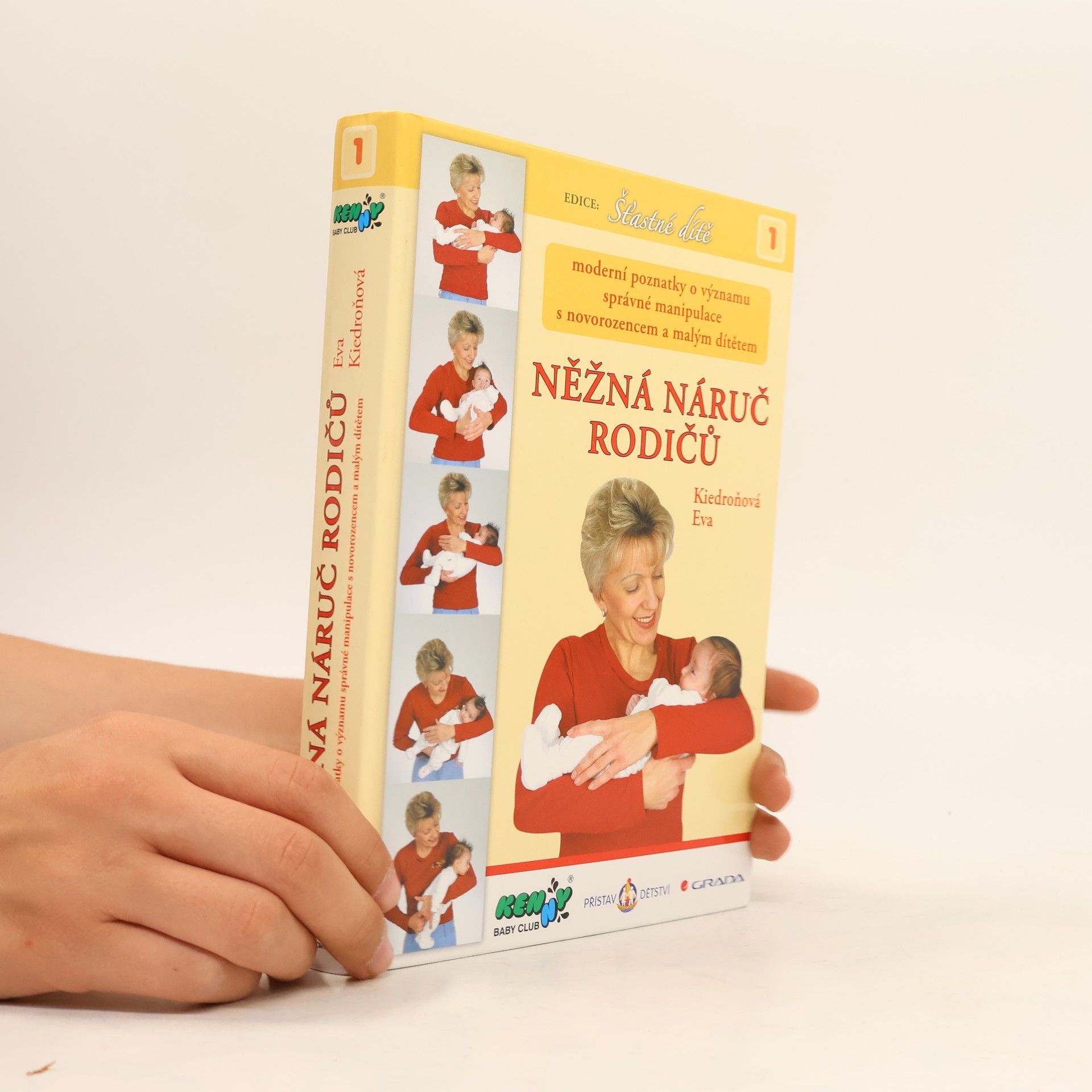 Eva Kiedroňová Něžná náruč rodičů