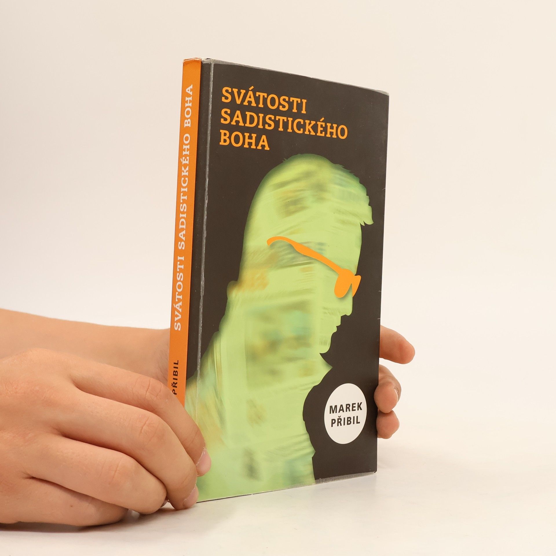 Marek Přibil Svátosti sadistického Boha
