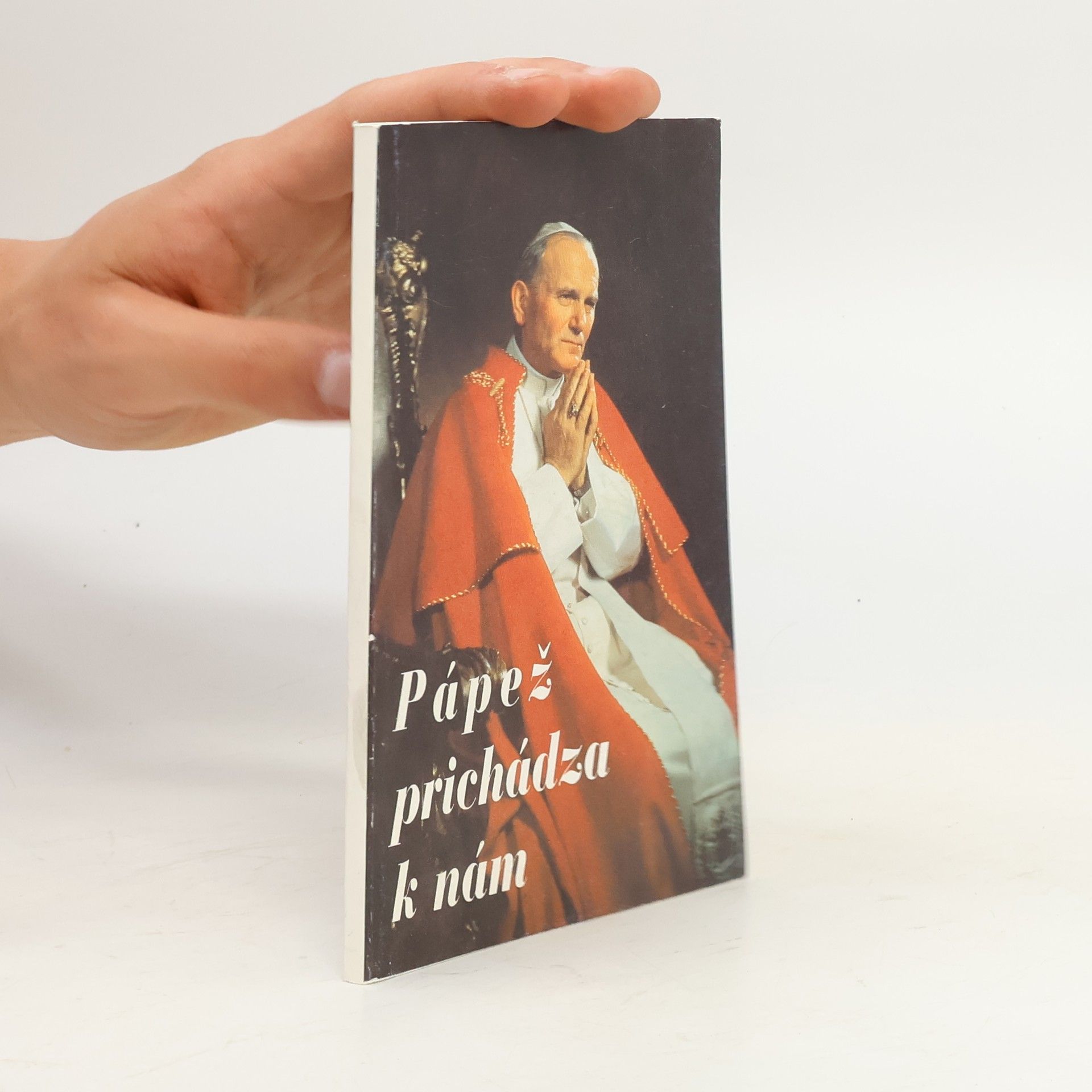 Collectif d'auteurs Pápež prichádza k nám