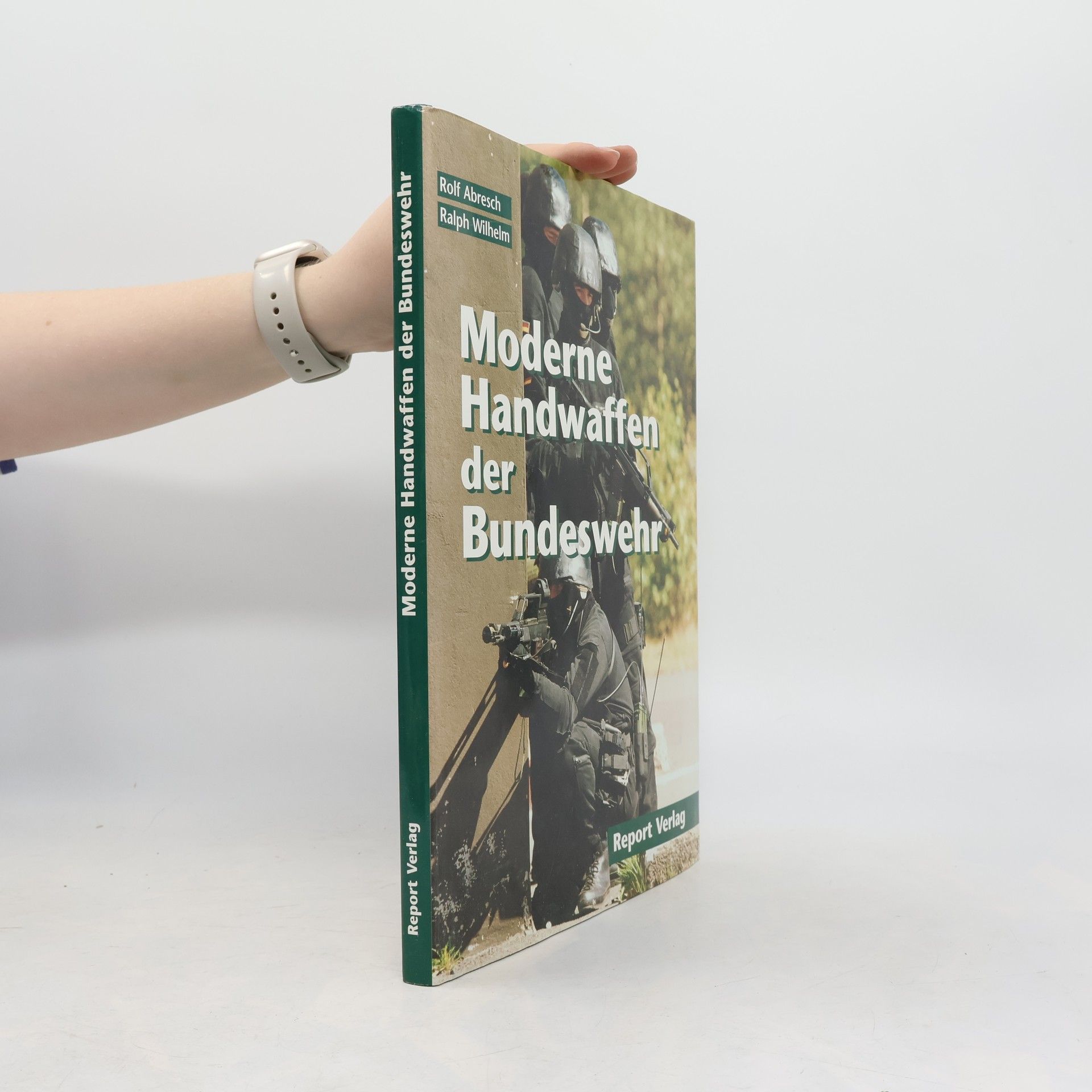 Ralph Wilhelm Moderne Handwaffen der Bundeswehr