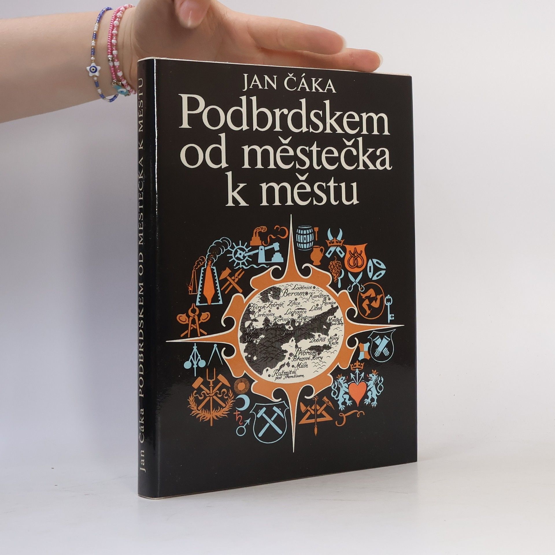 Jan Čáka Podbrdskem od městečka k městu