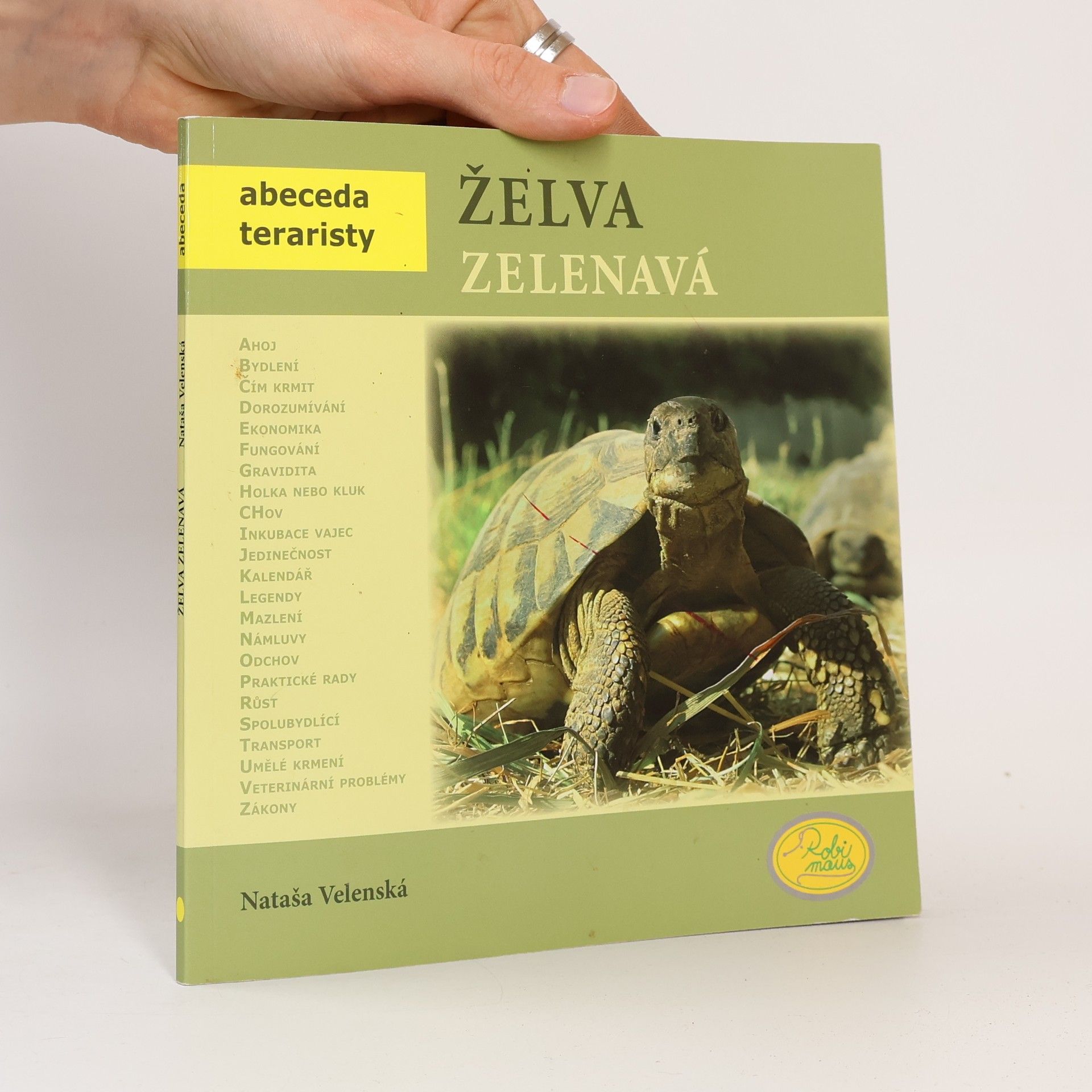 Nataša Velenská Želva zelenavá