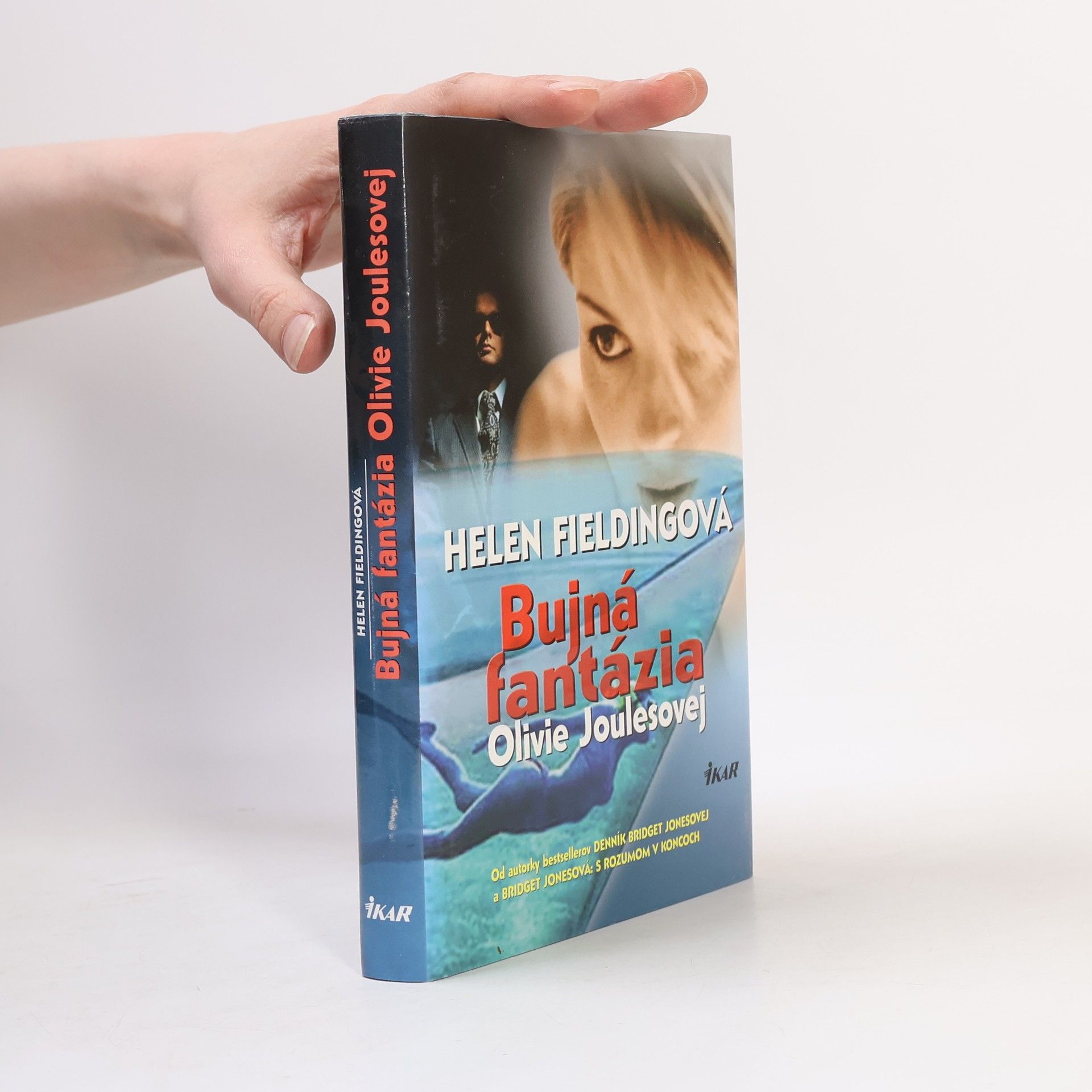 Helen Fielding Bujná fantázia Olivie Joulesovej