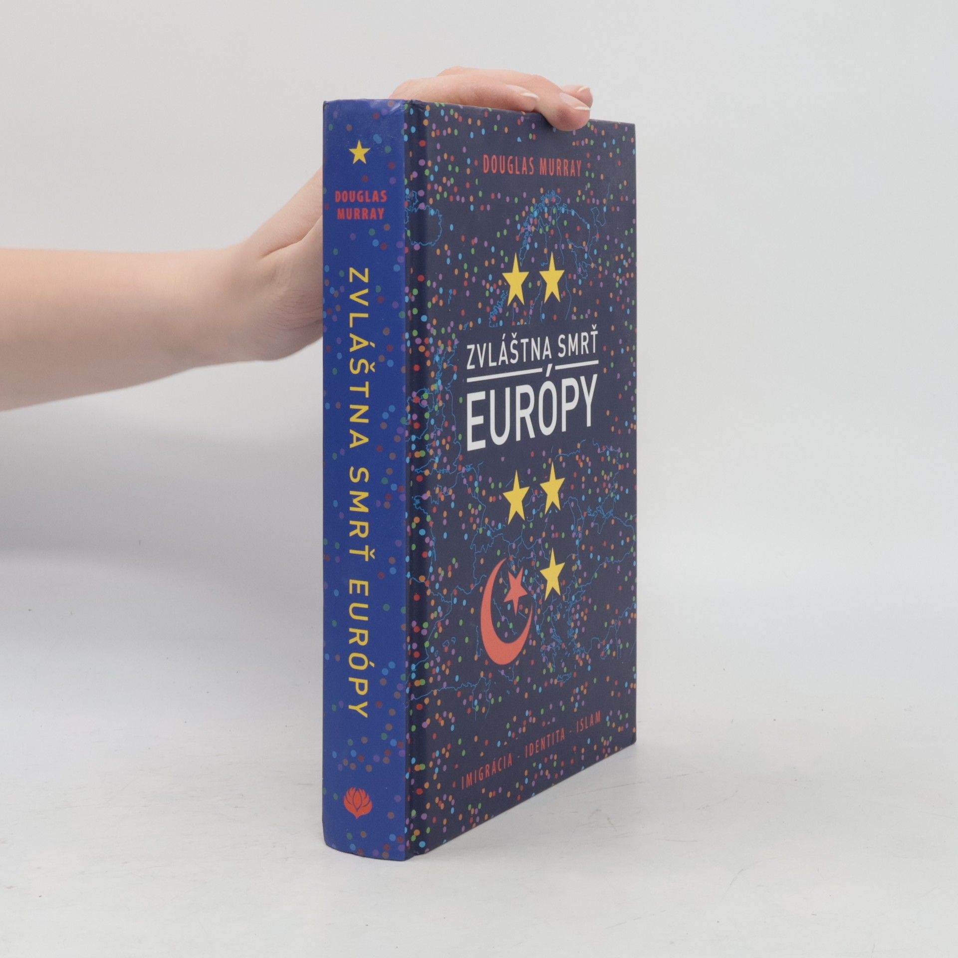 Douglas Murray Zvláštna smrť Európy