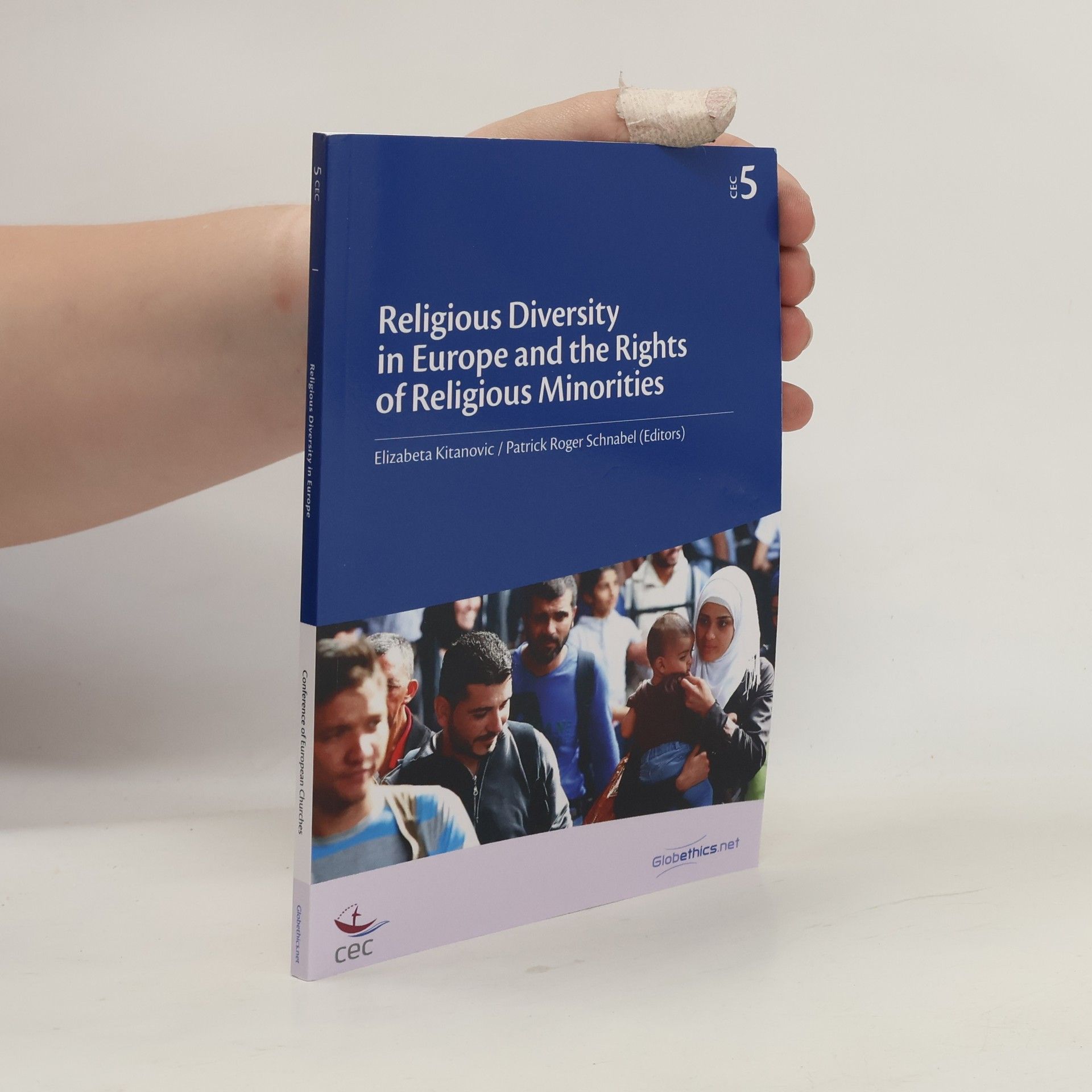 Elizabeta Kitanovic Globethics Co-Publications Series CEC - 5: Religious Diversity in Europe and the Rights of Religious Minorities