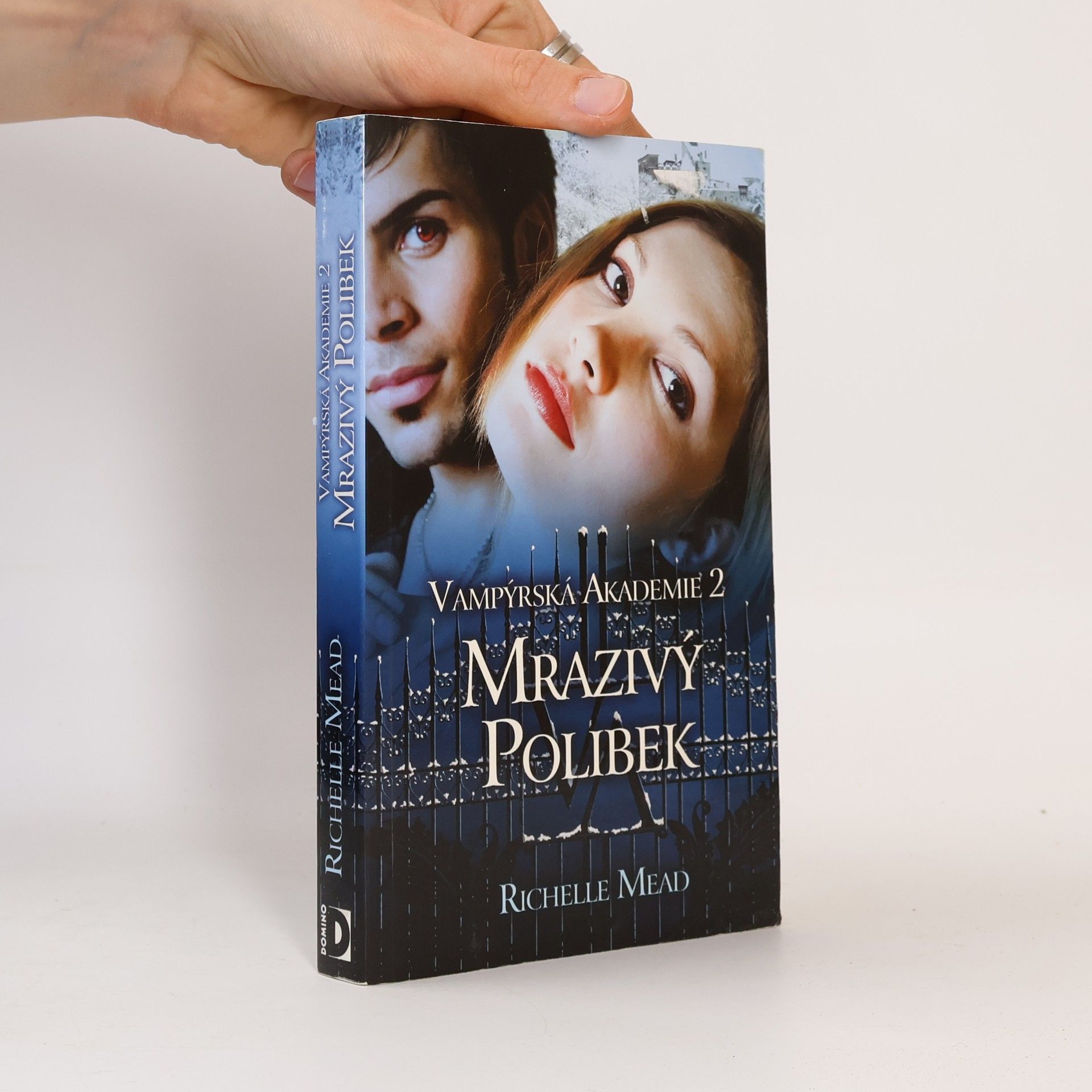Richelle Mead Vampýrská akademie 2: Mrazivý polibek