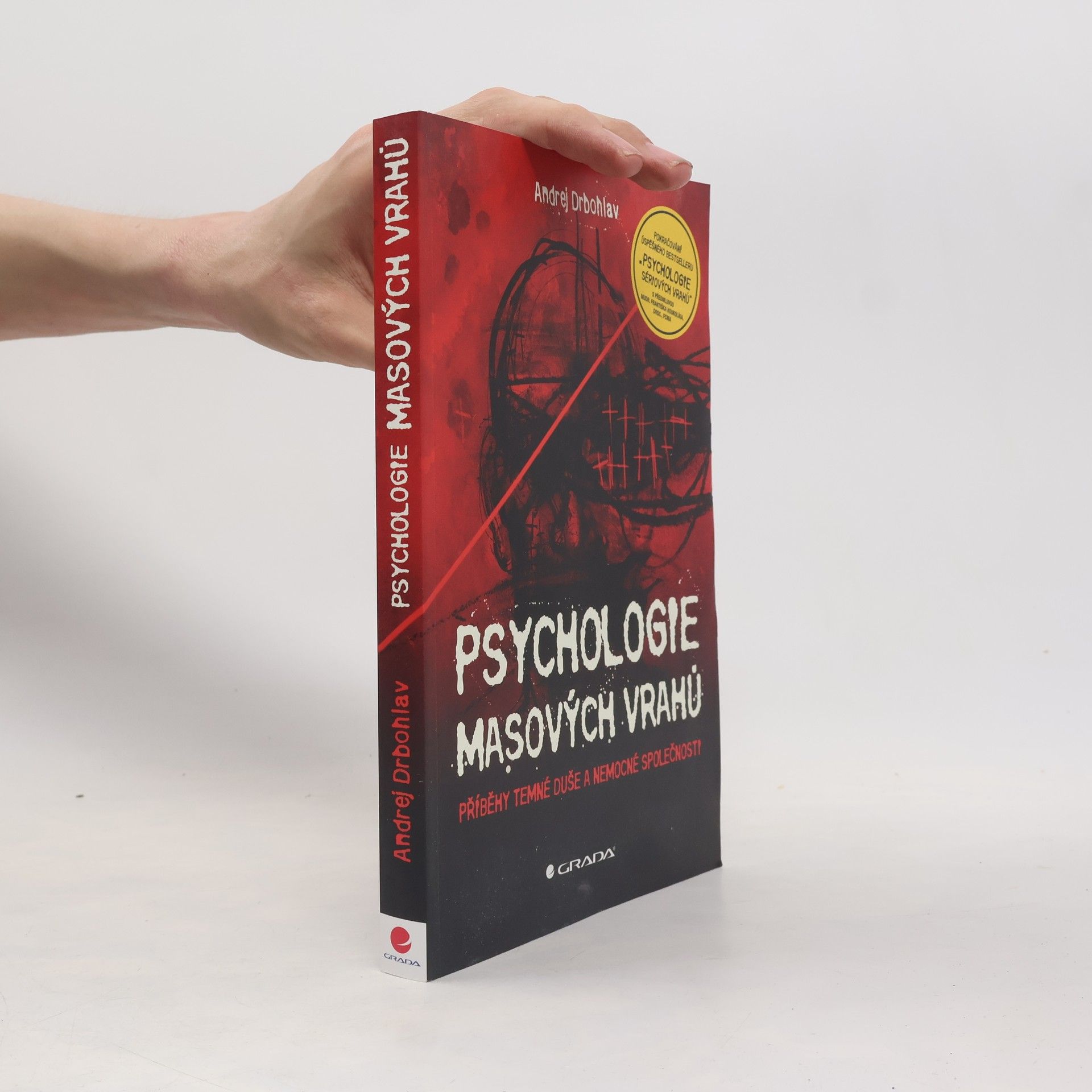 Andrej Drbohlav Psychologie masových vrahů