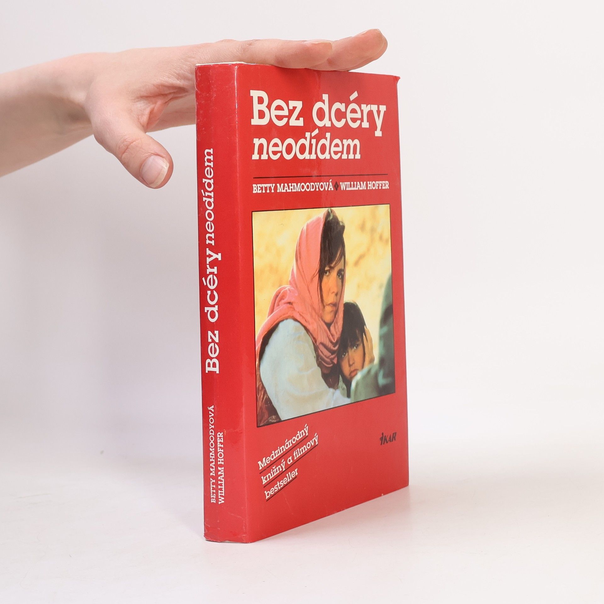 Betty Mahmoody Bez dcéry neodídem