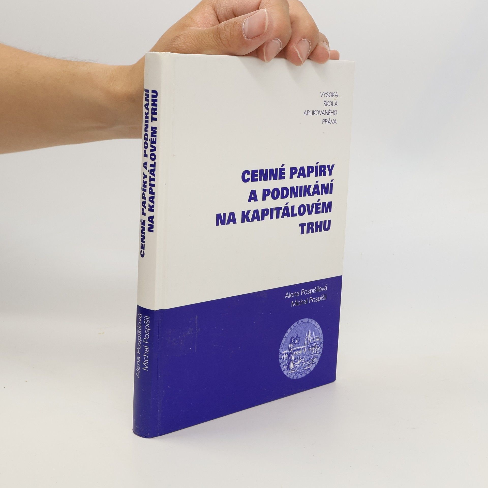 Michal Pospíšil Cenné papíry a podnikání na kapitálovém trhu