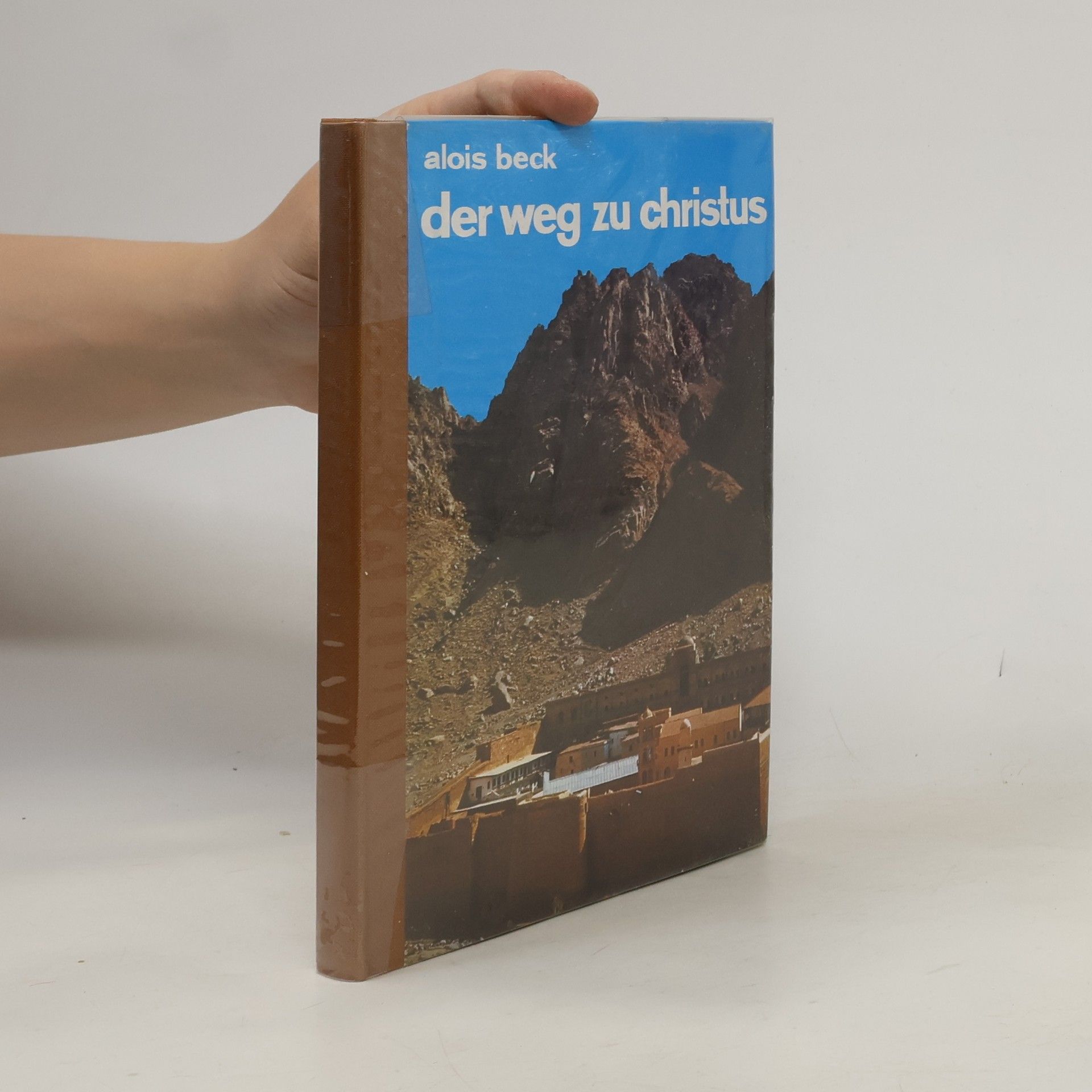 Alois Beck Der Weg zu Christus