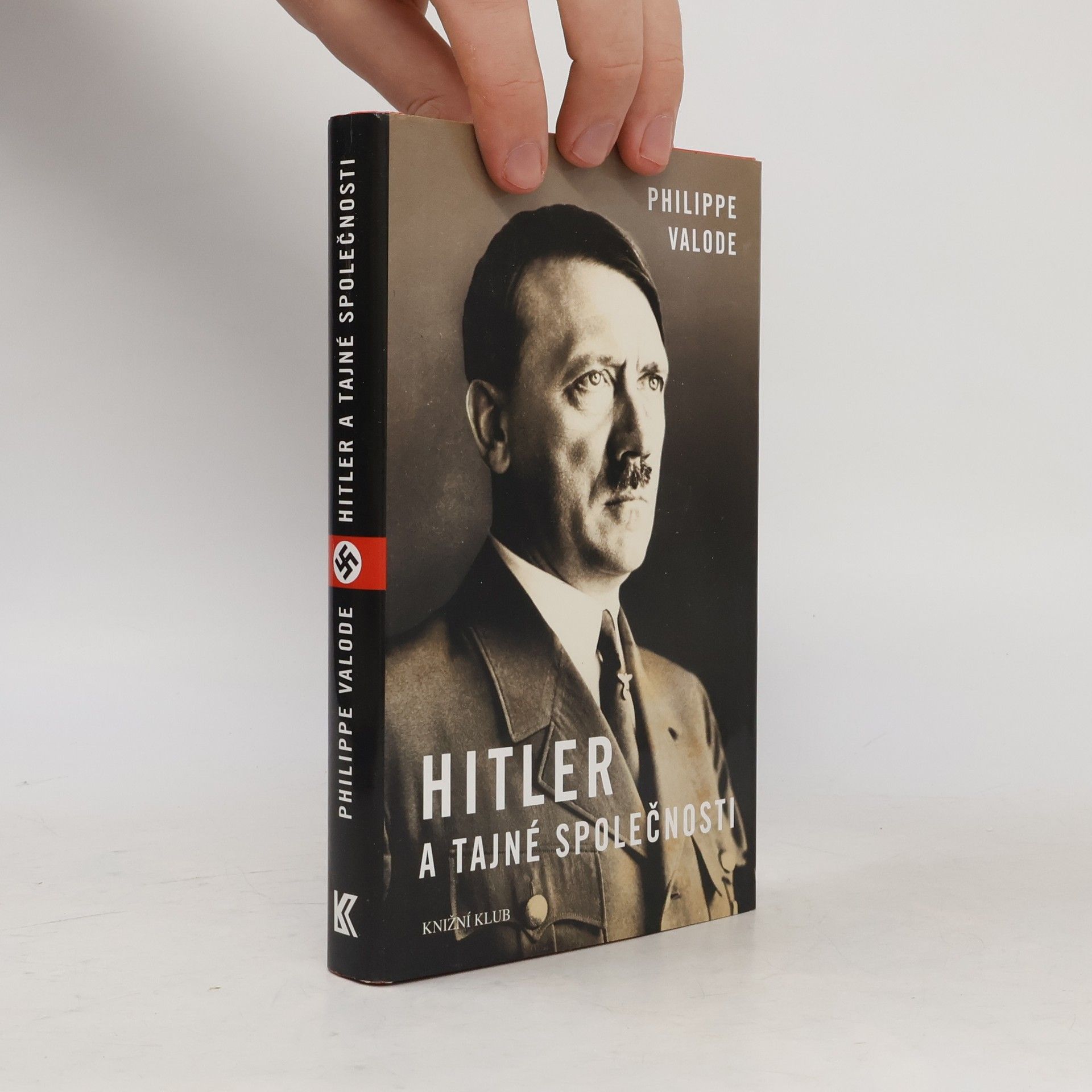 Philippe Valode Hitler a tajné společnosti
