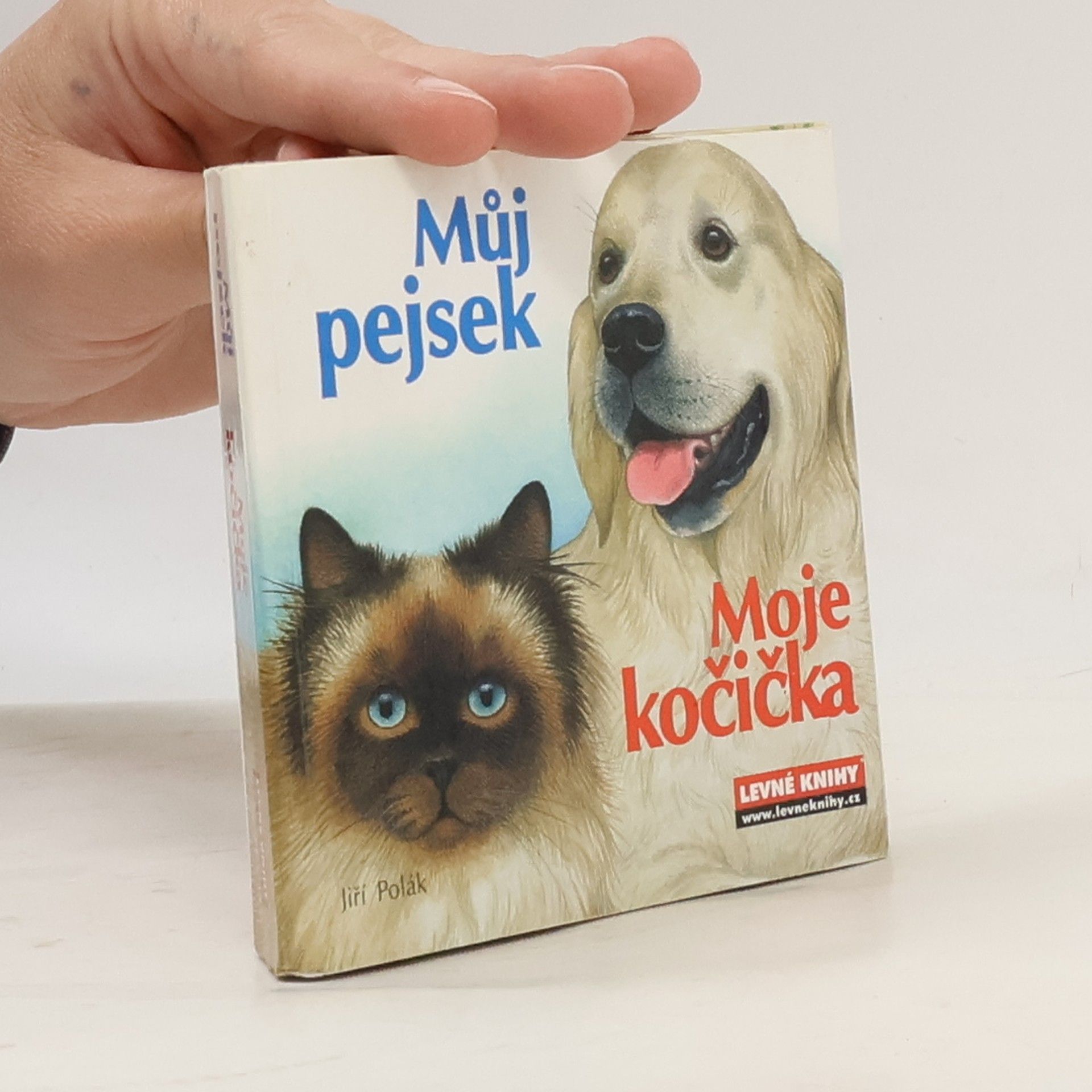 Jiří Polák Můj pejsek, moje kočička