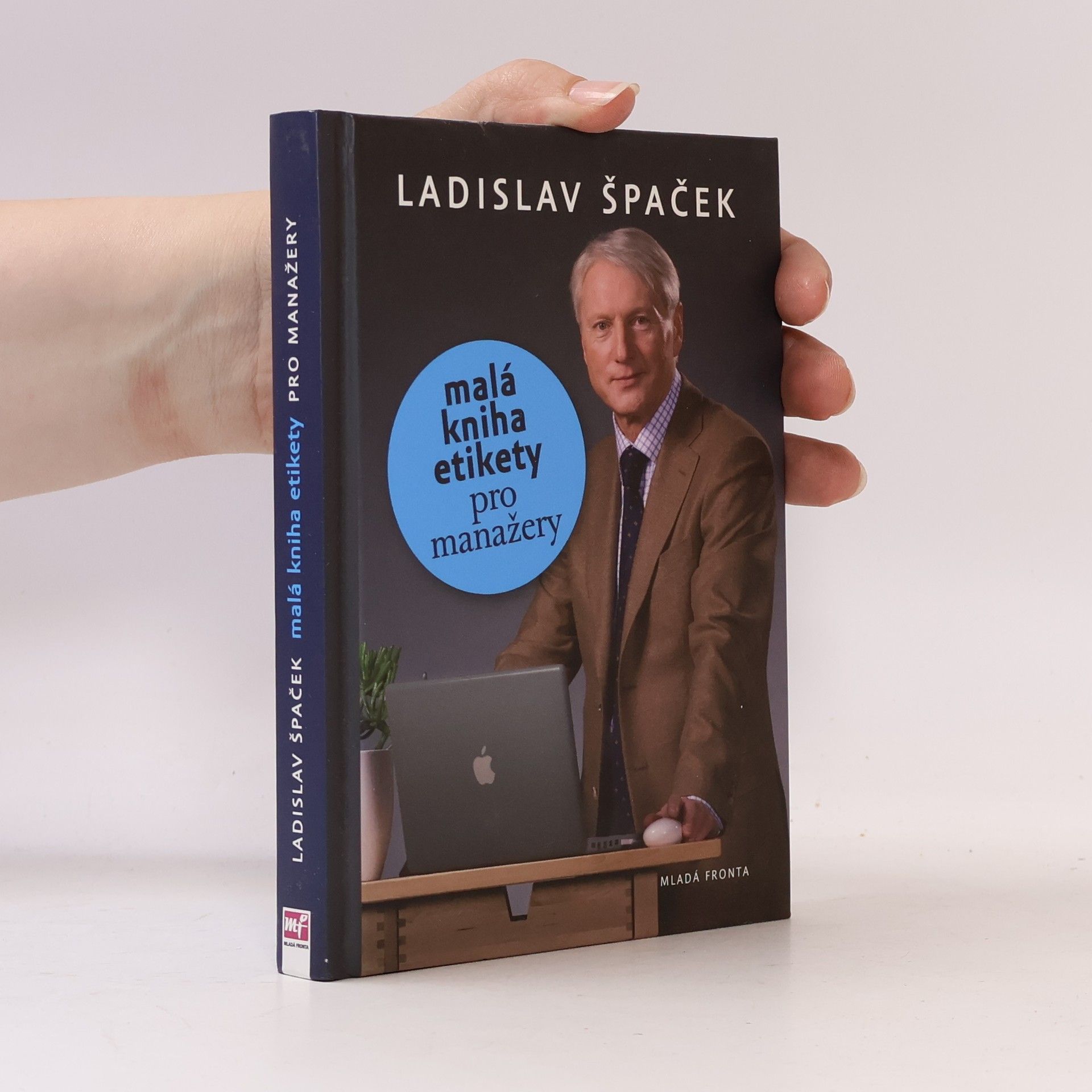 Ladislav Špaček Malá kniha etikety pro manažery