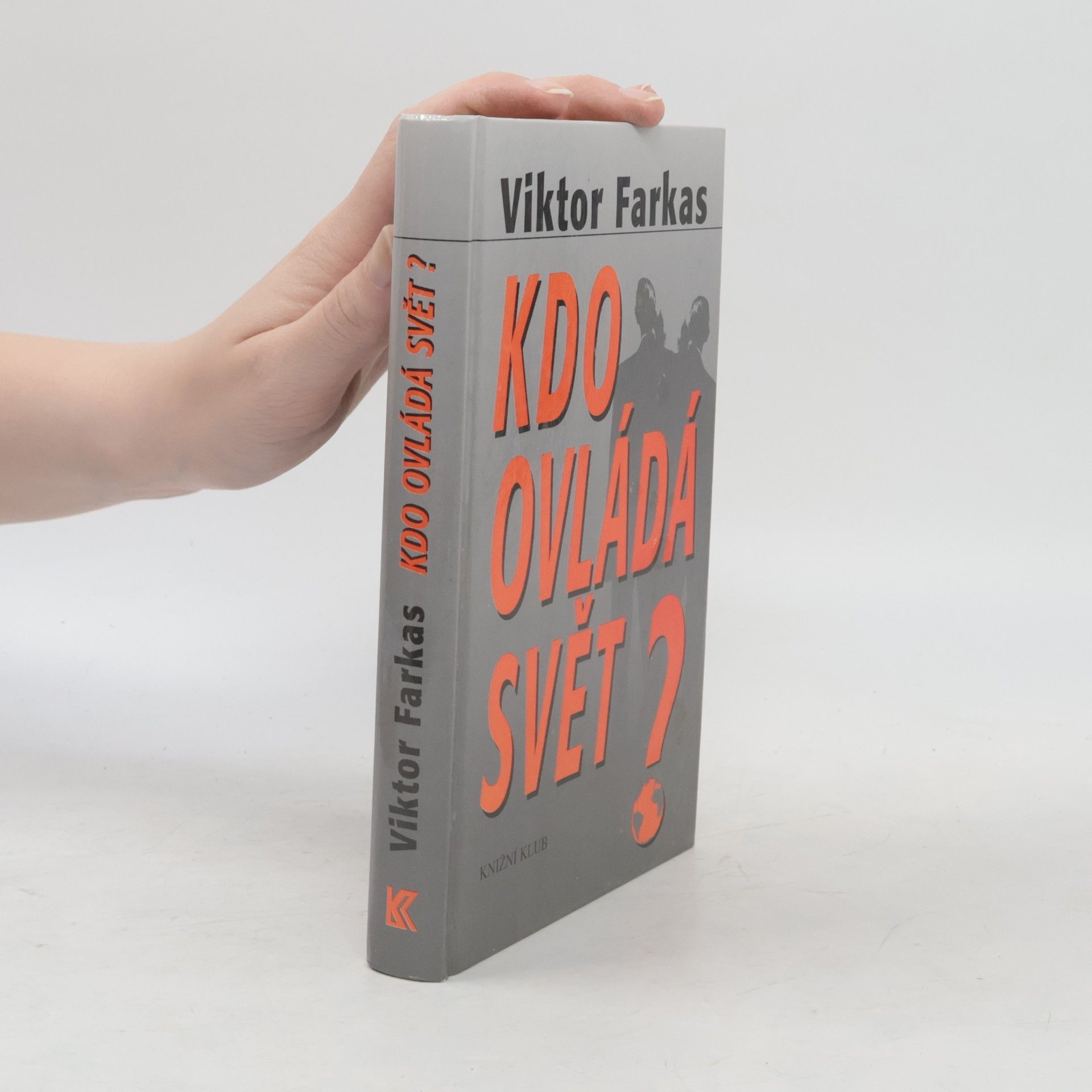 Viktor Farkas Kdo ovládá svět?