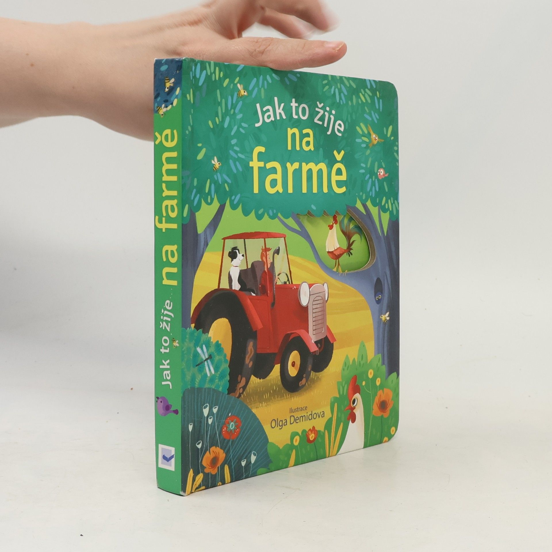 Anna Milbourne Jak to žije na farmě