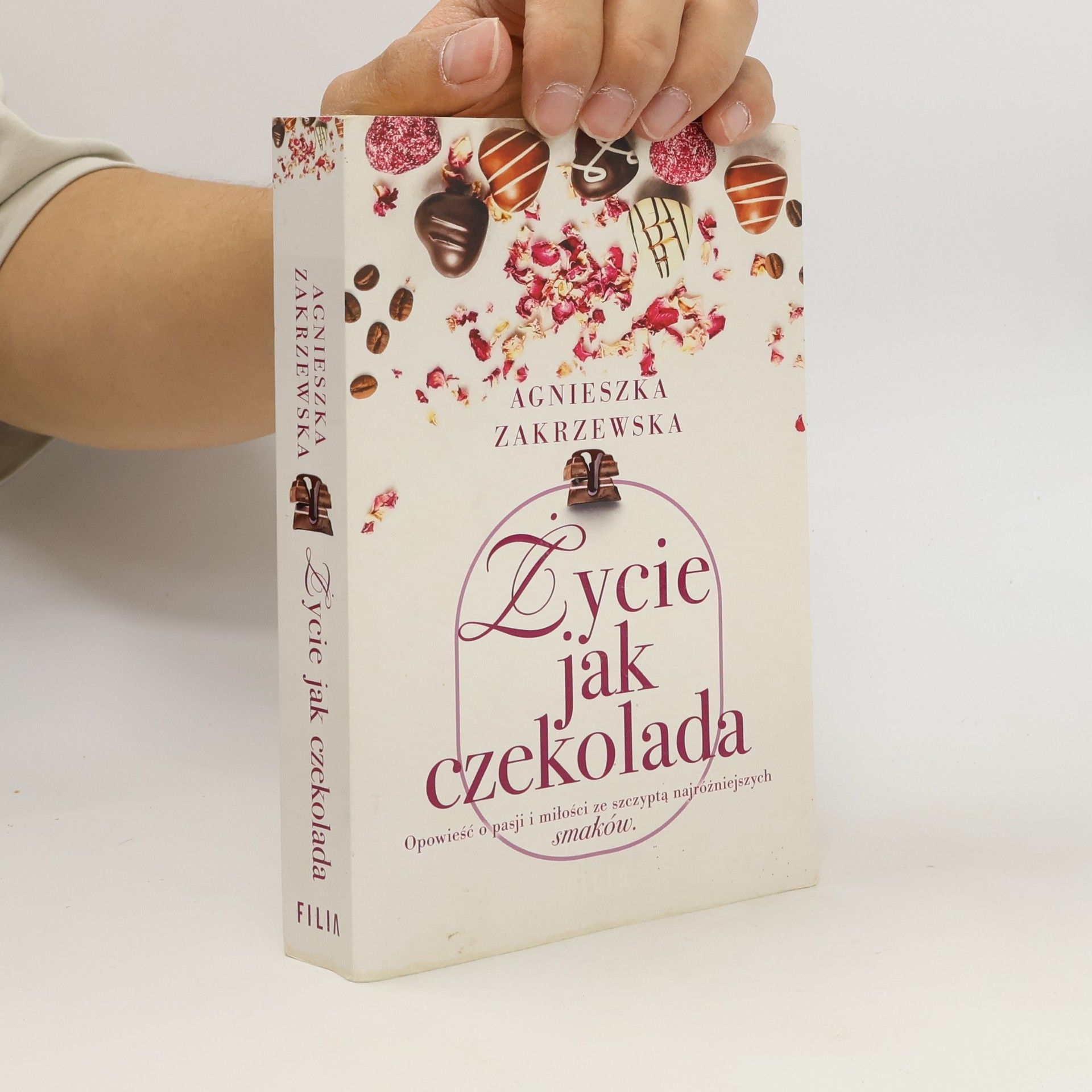 Agnieszka Zakrzewska Życie jak czekolada