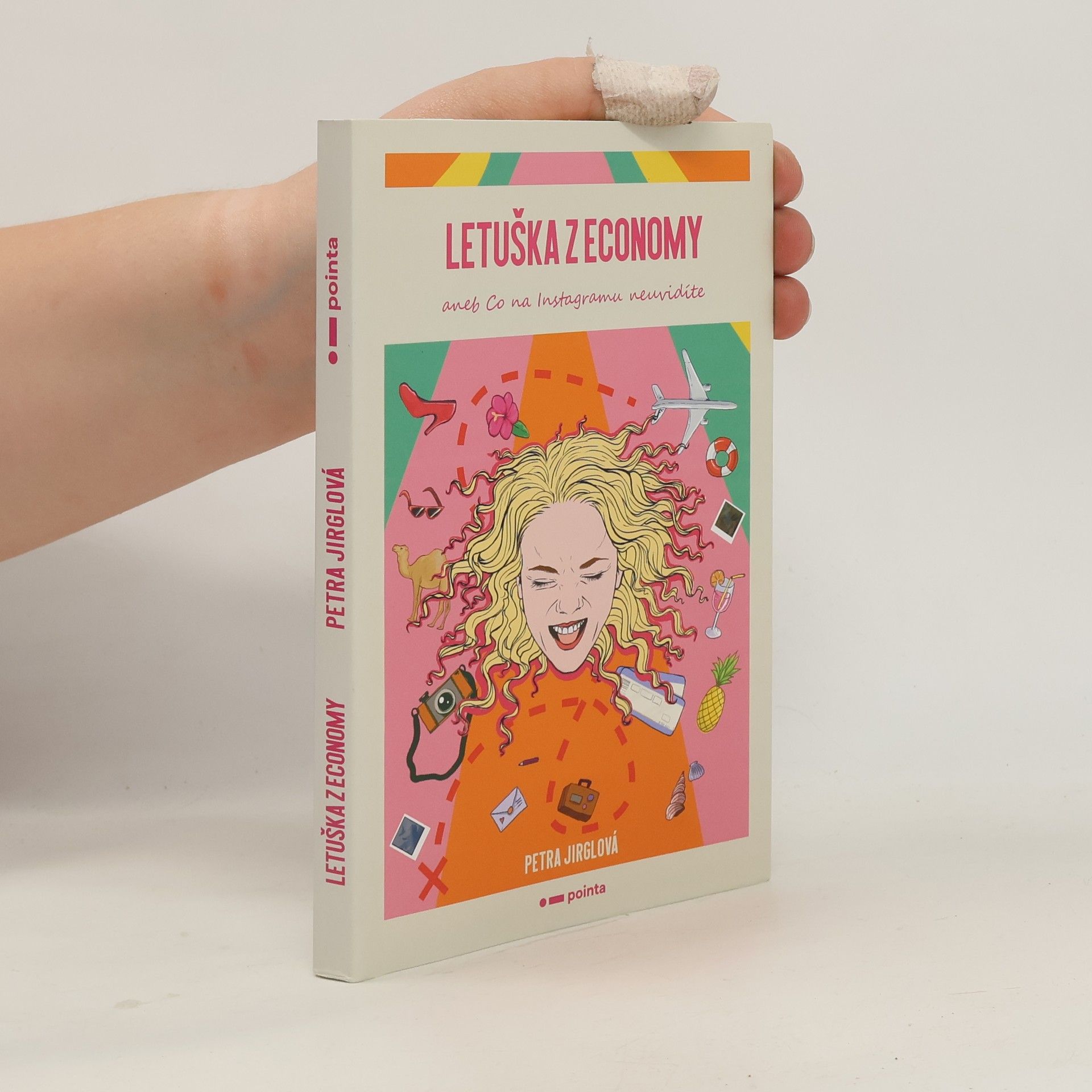 Petra Jirglová Letuška z economy, aneb, Co na Instagramu neuvidíte