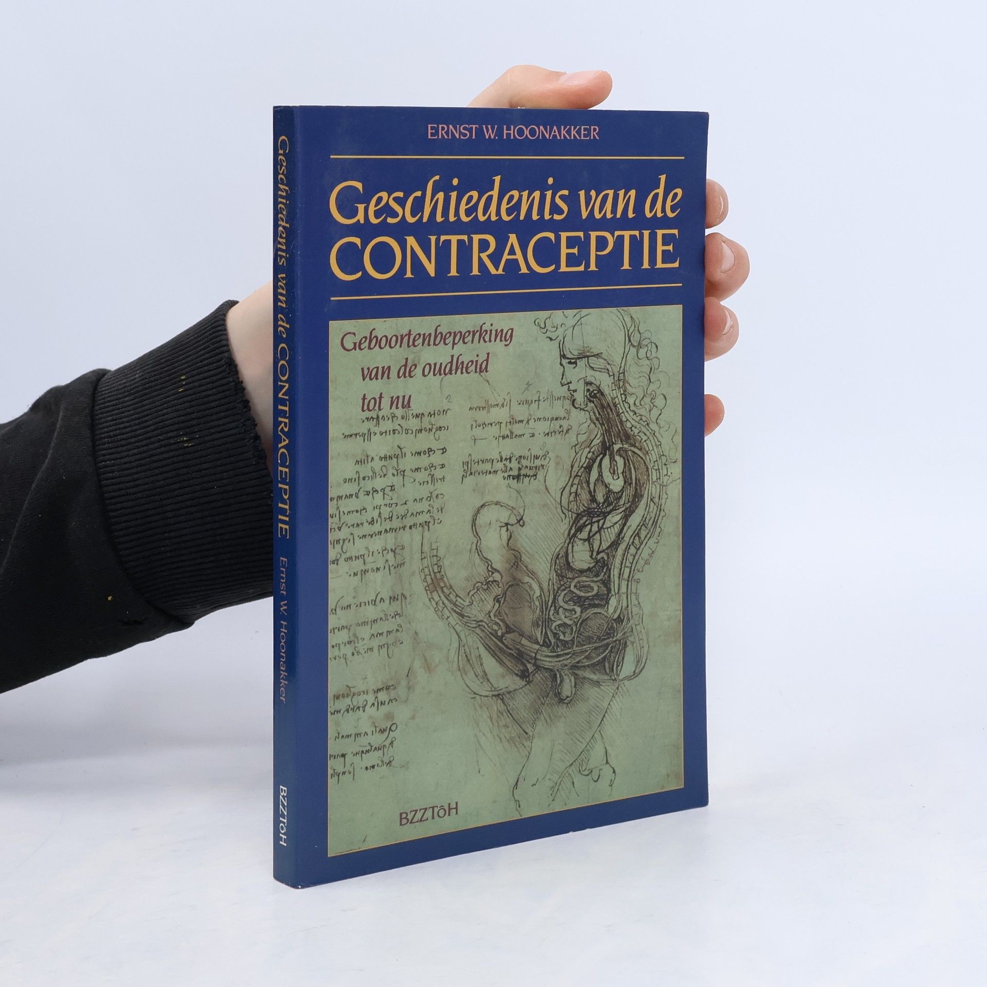 Ernst W. Hoonakker Geschiedenis van de contraceptie