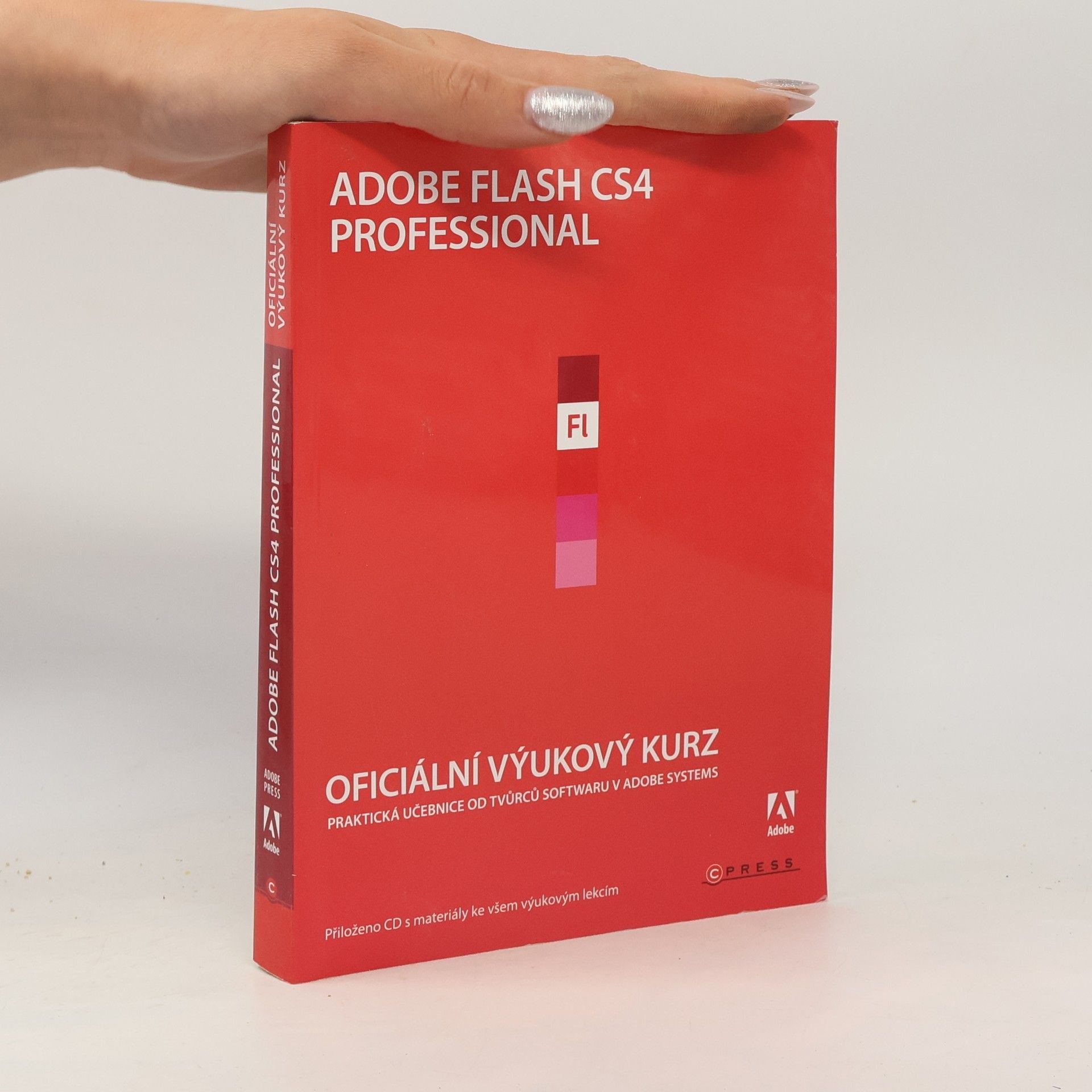 Auteurscollectief Adobe Flash CS4 Professional. Oficiální výukový kurz