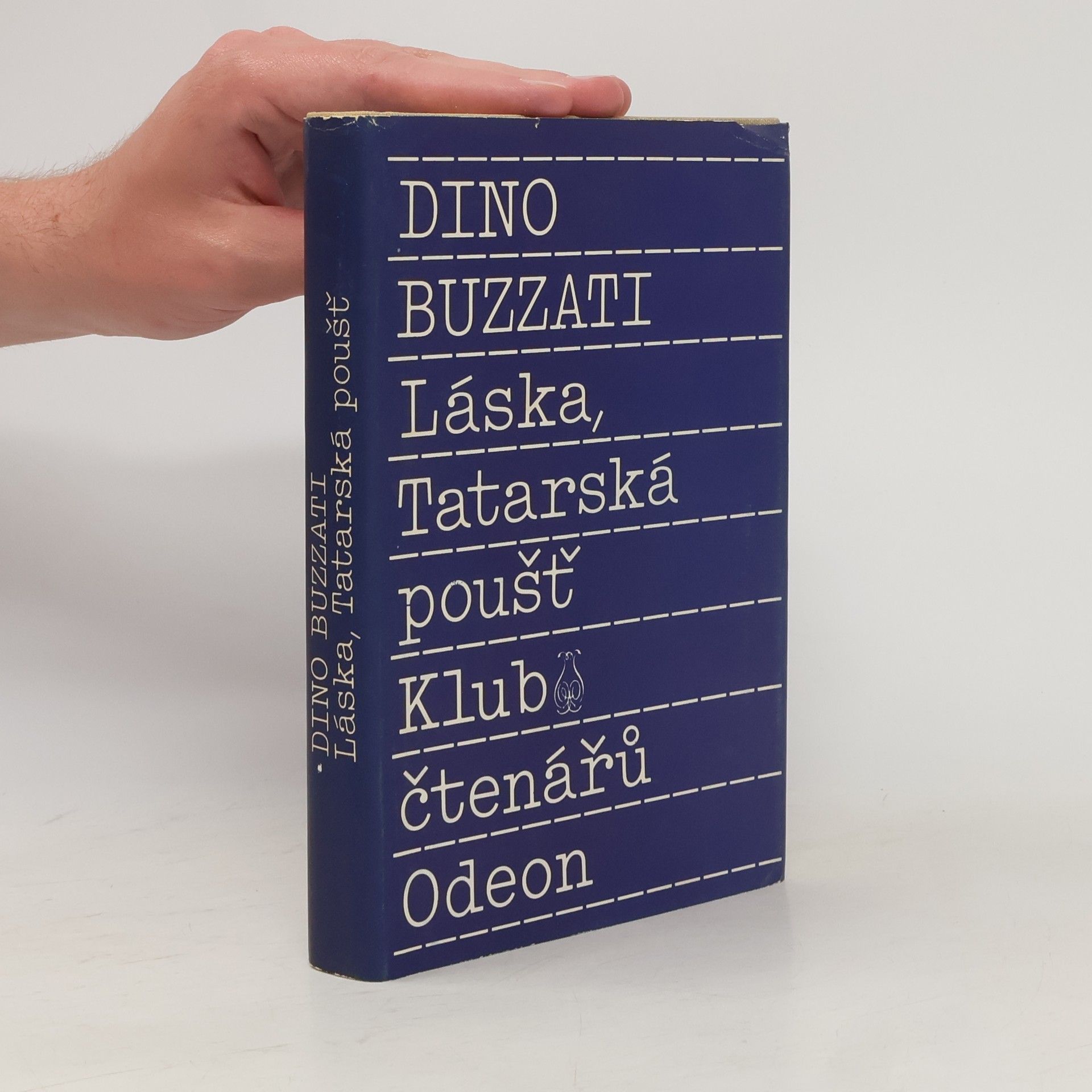 Dino Buzzati Láska.Tatarská poušť