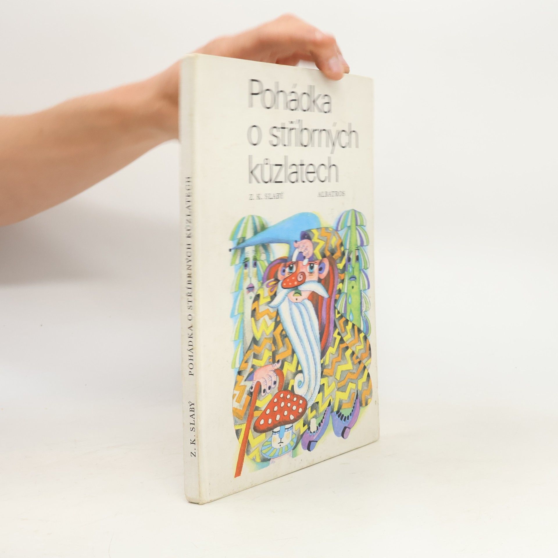 Zdeněk Karel Slabý Pohádka o stříbrných kůzlatech