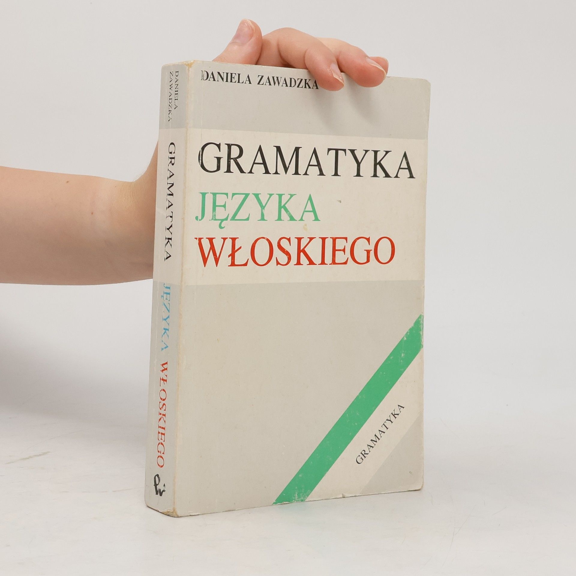 Daniela Zawadzka Gramatyka języka włoskiego