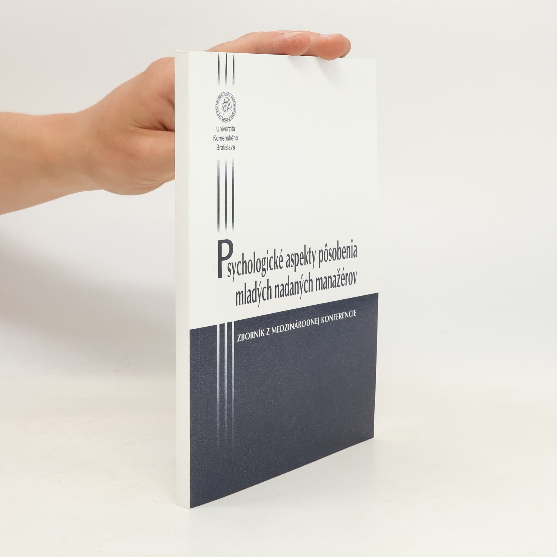 Various authors Psychologické aspekty pôsobenia mladých nadaných manažérov