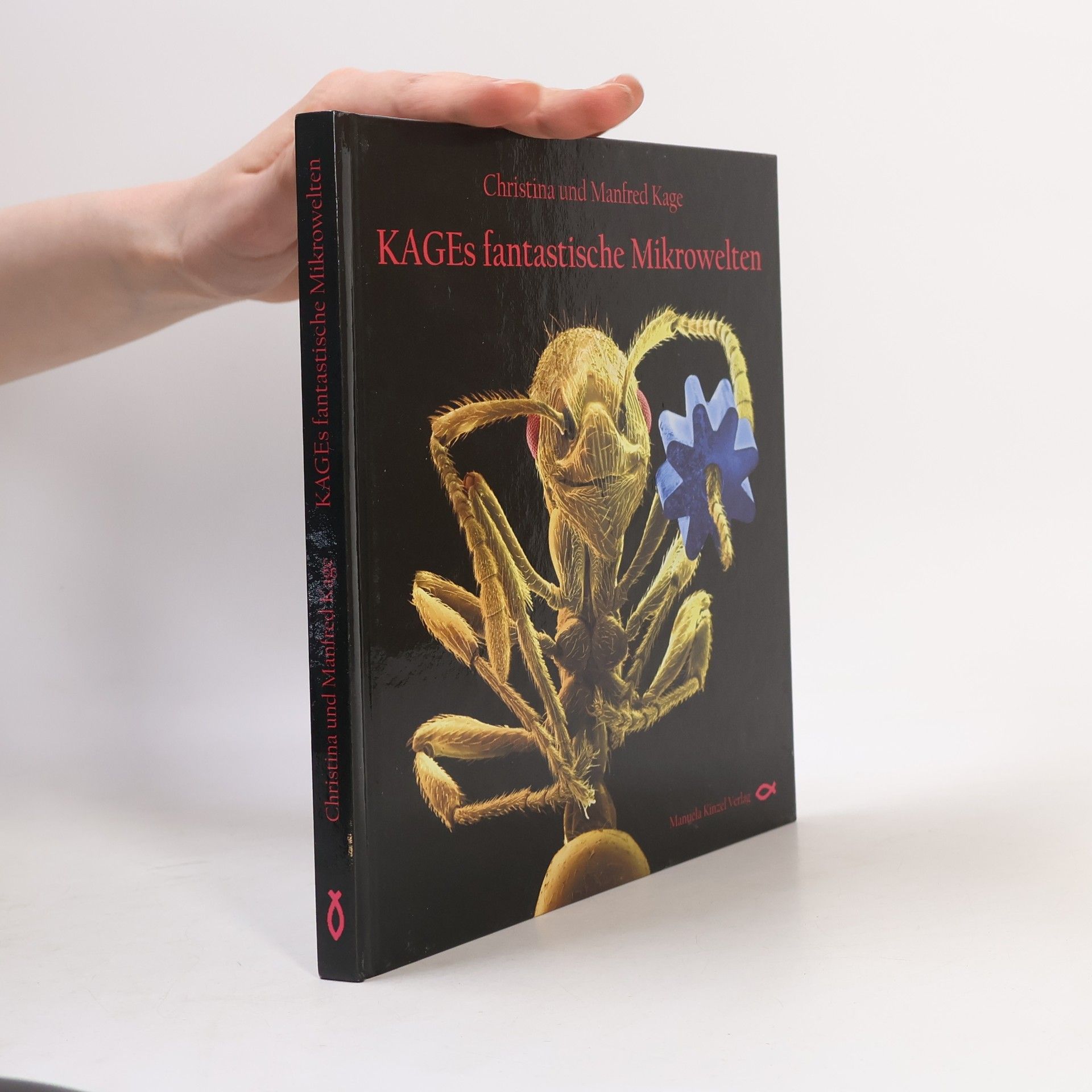 Christina Kage Kages fantastische Mikrowelten