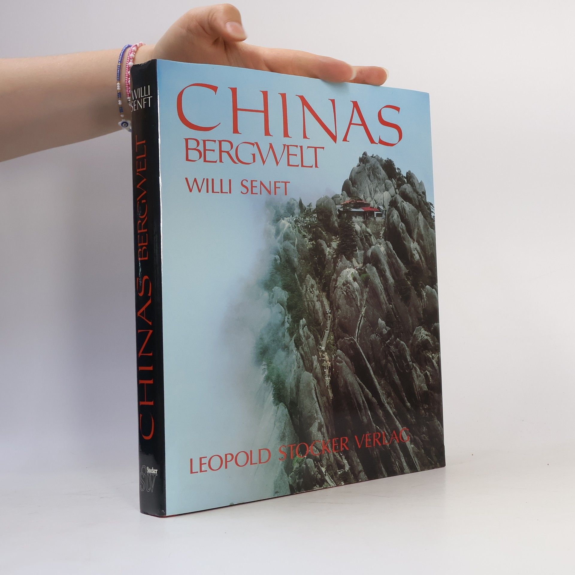Willi Senft Chinas Bergwelt