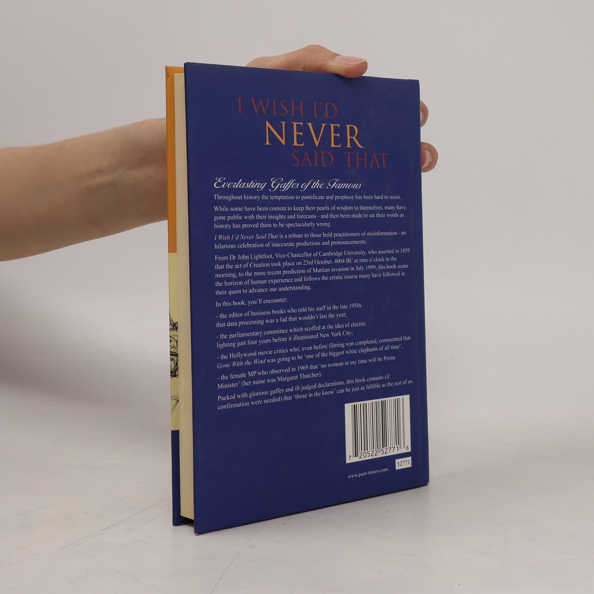 Kolektiv autorů I Wish I'd Never Said That: Everlasting Gaffes of the Famous
