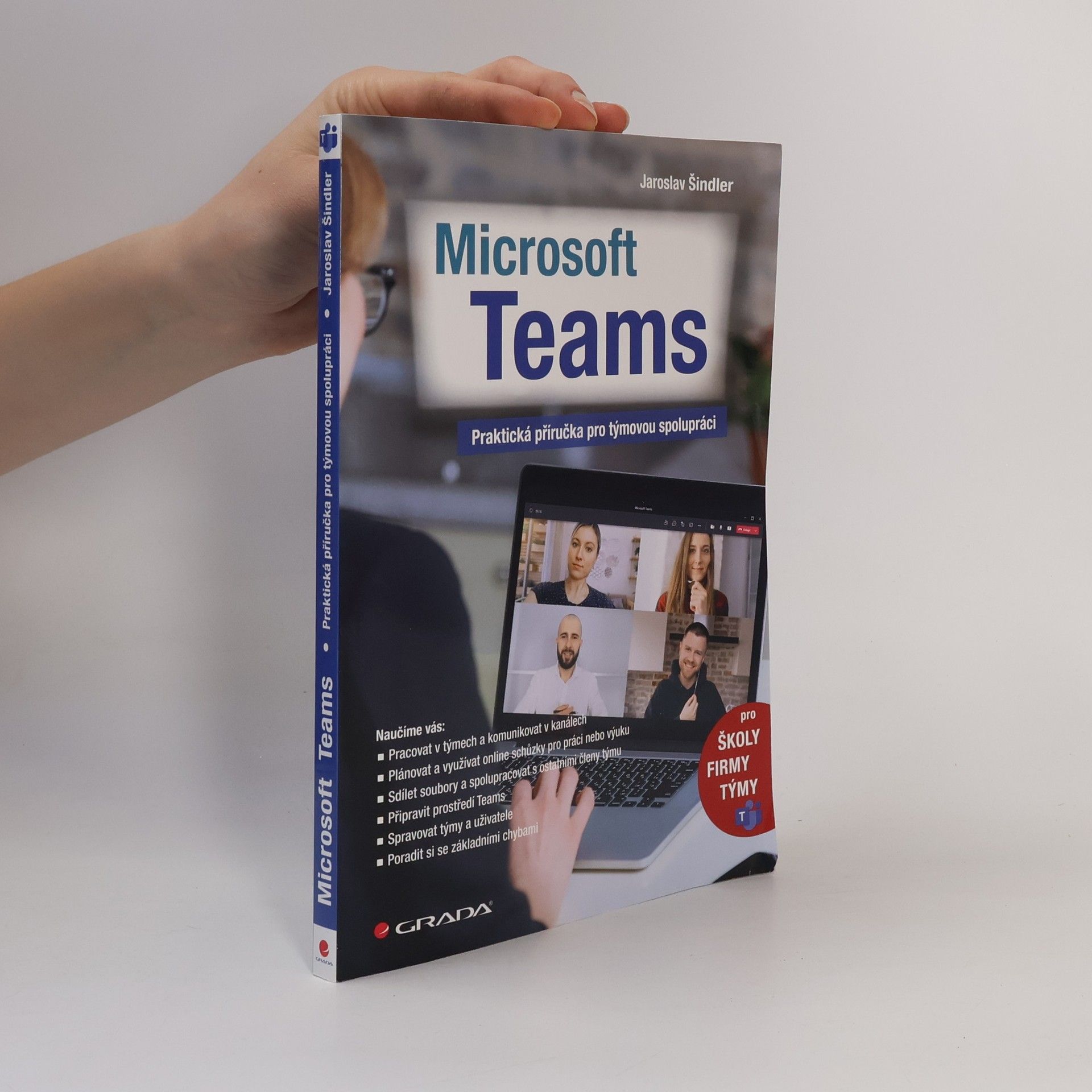 Jaroslav Šindler Microsoft Teams. Praktická příručka pro týmovou spolupráci